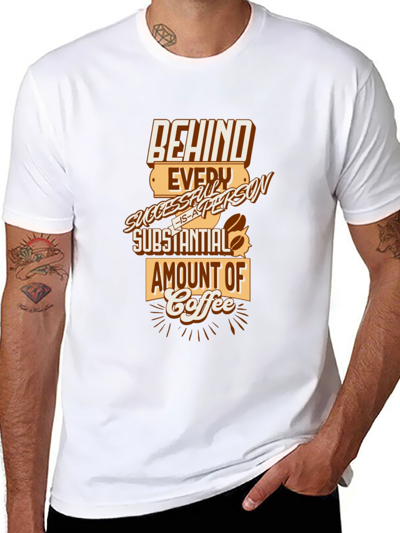 Behind Every Successful Person Coffee T-Shirt