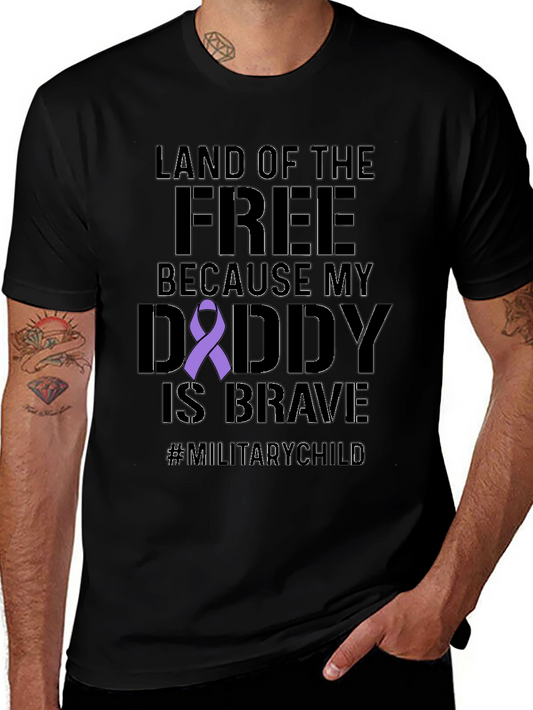 Military Child T-Shirt - Land of the Free Daddy is Brave Tee