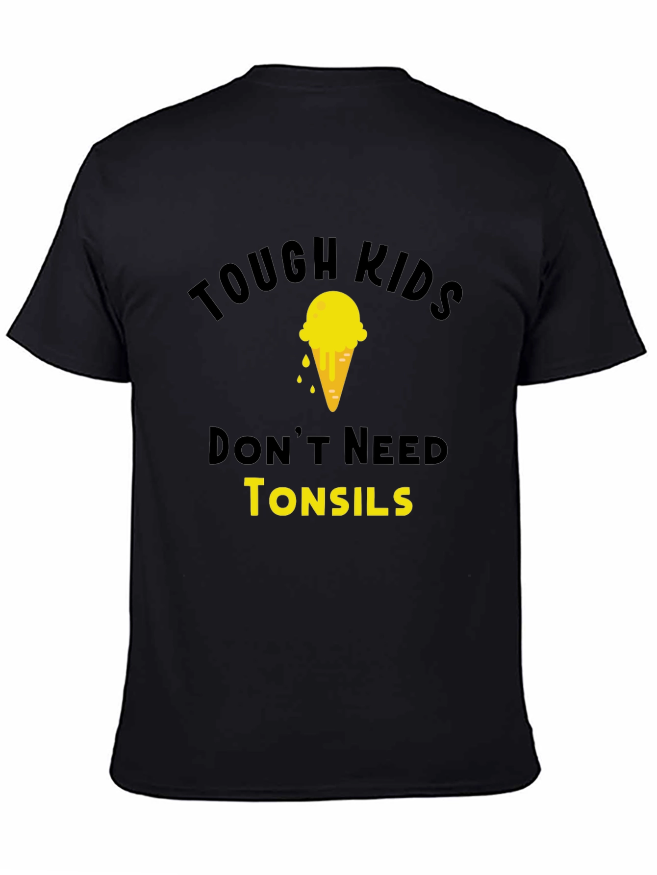 Tough Kids Dont Need Tonsils T-Shirt