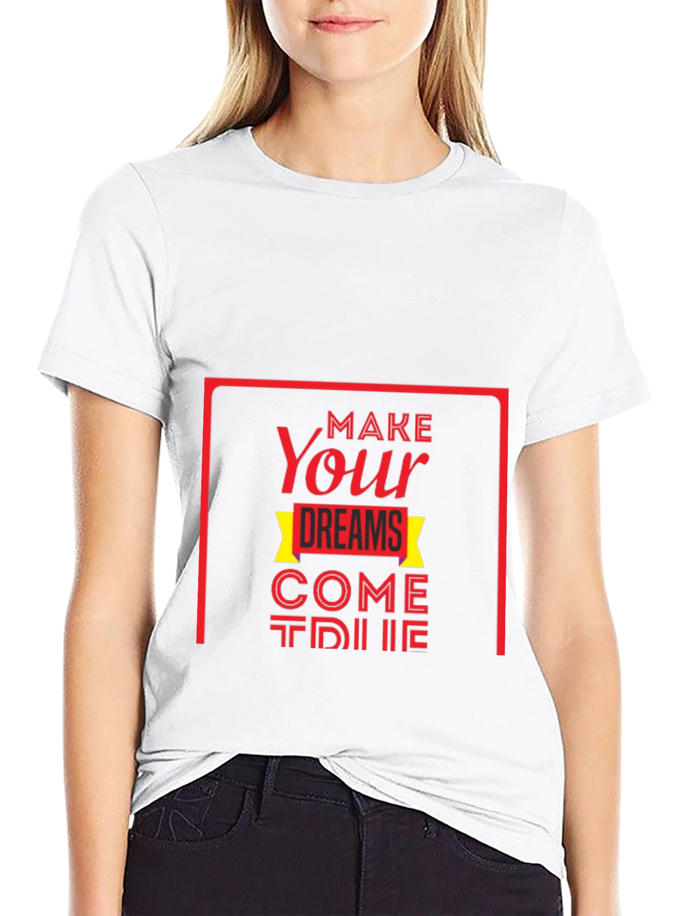 Inspirational Graphic Tee: Make Your Dreams Come True