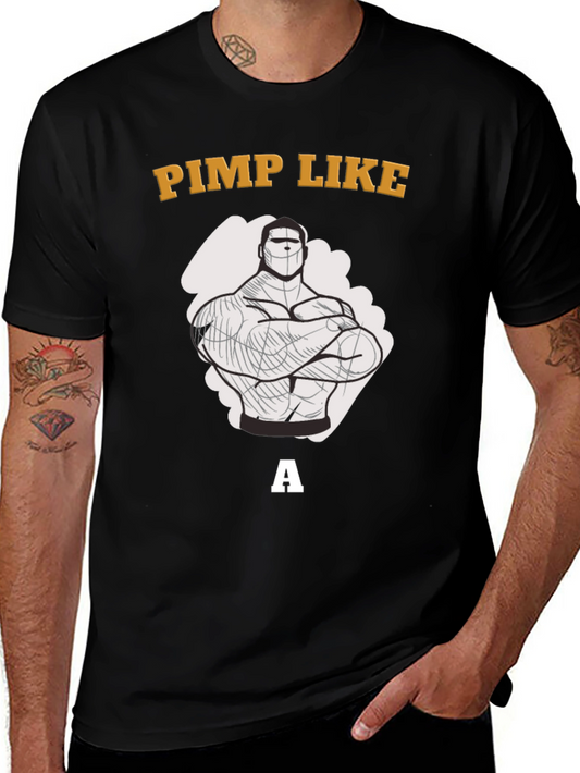 Pimp Like a Bodybuilder Graphic T-Shirt