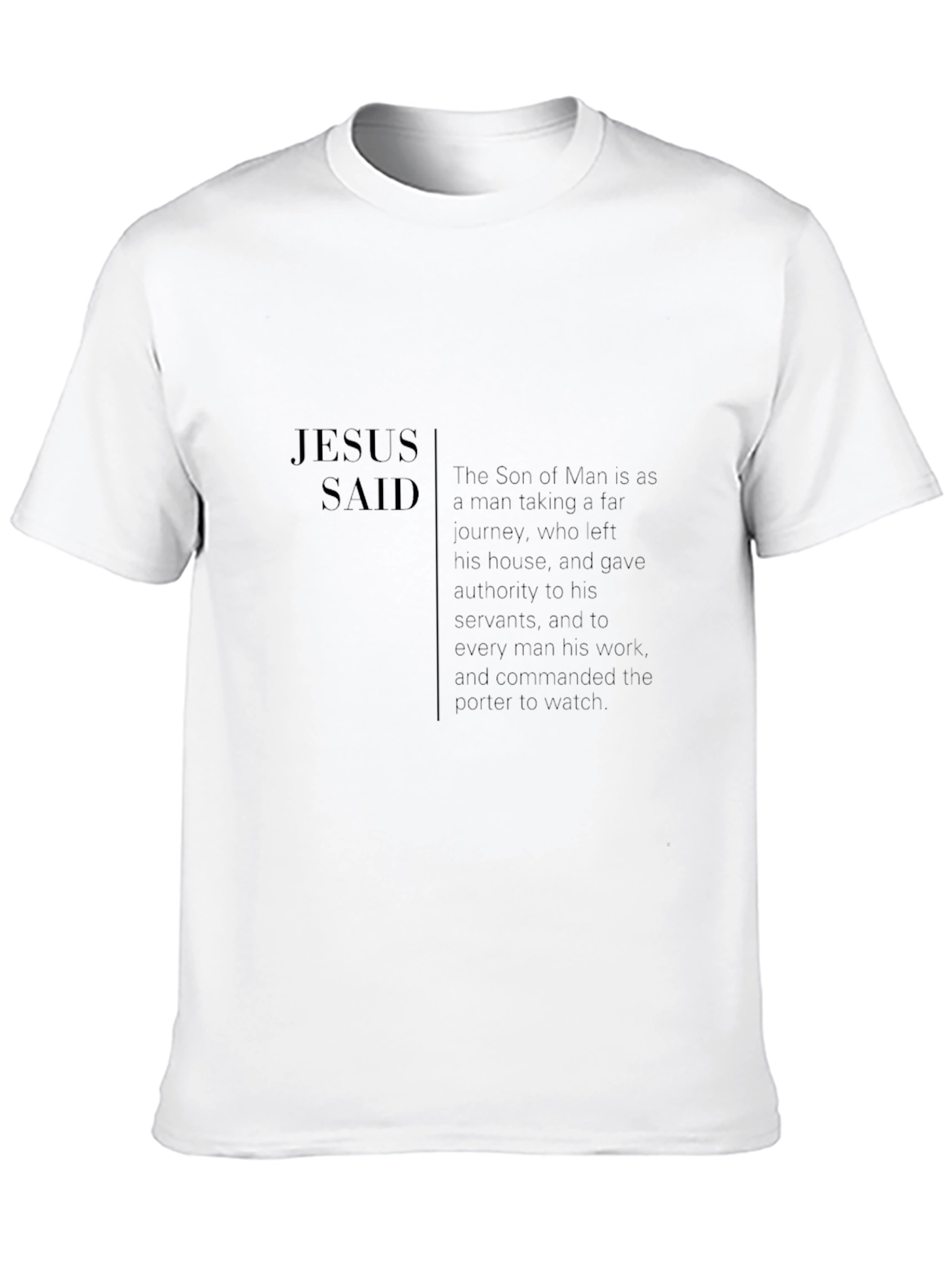 Jesus Said Graphic T-Shirt - Christian Apparel