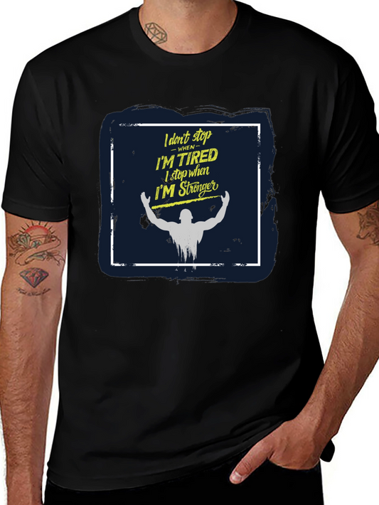 Motivational Workout T-Shirt - I Dont Stop When Im Tired