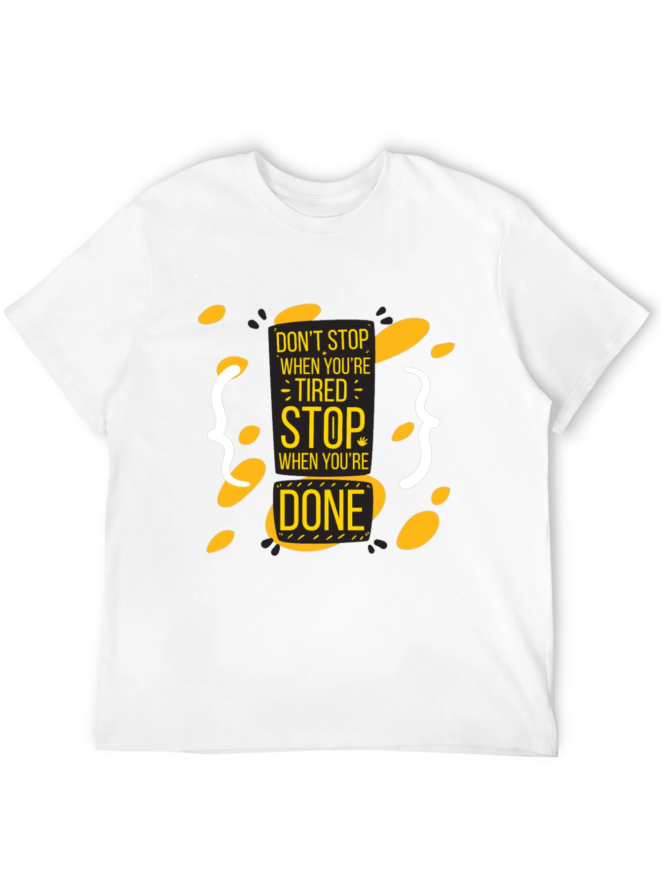 Motivational Black T-Shirt - Dont Stop When Tired