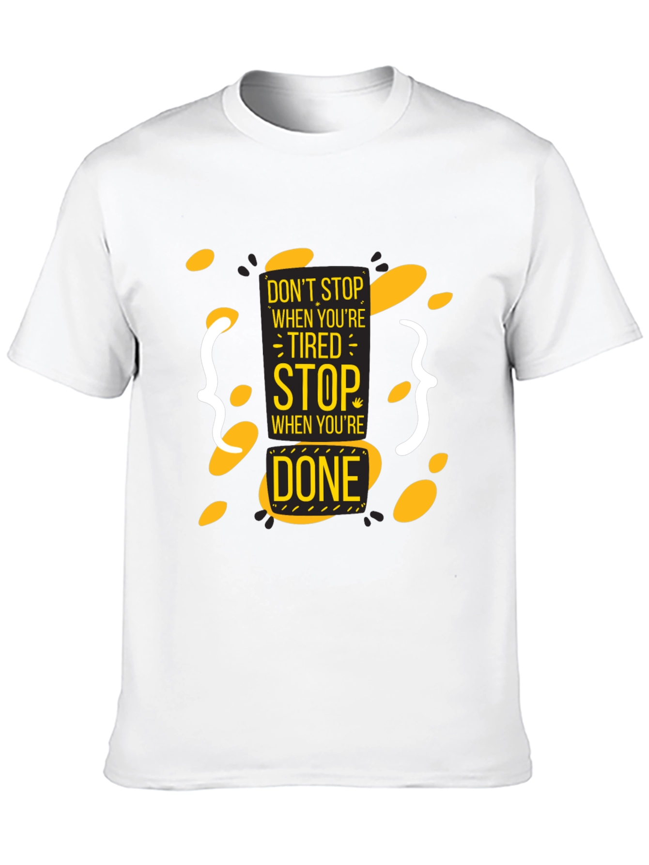 Motivational Black T-Shirt - Dont Stop When Tired