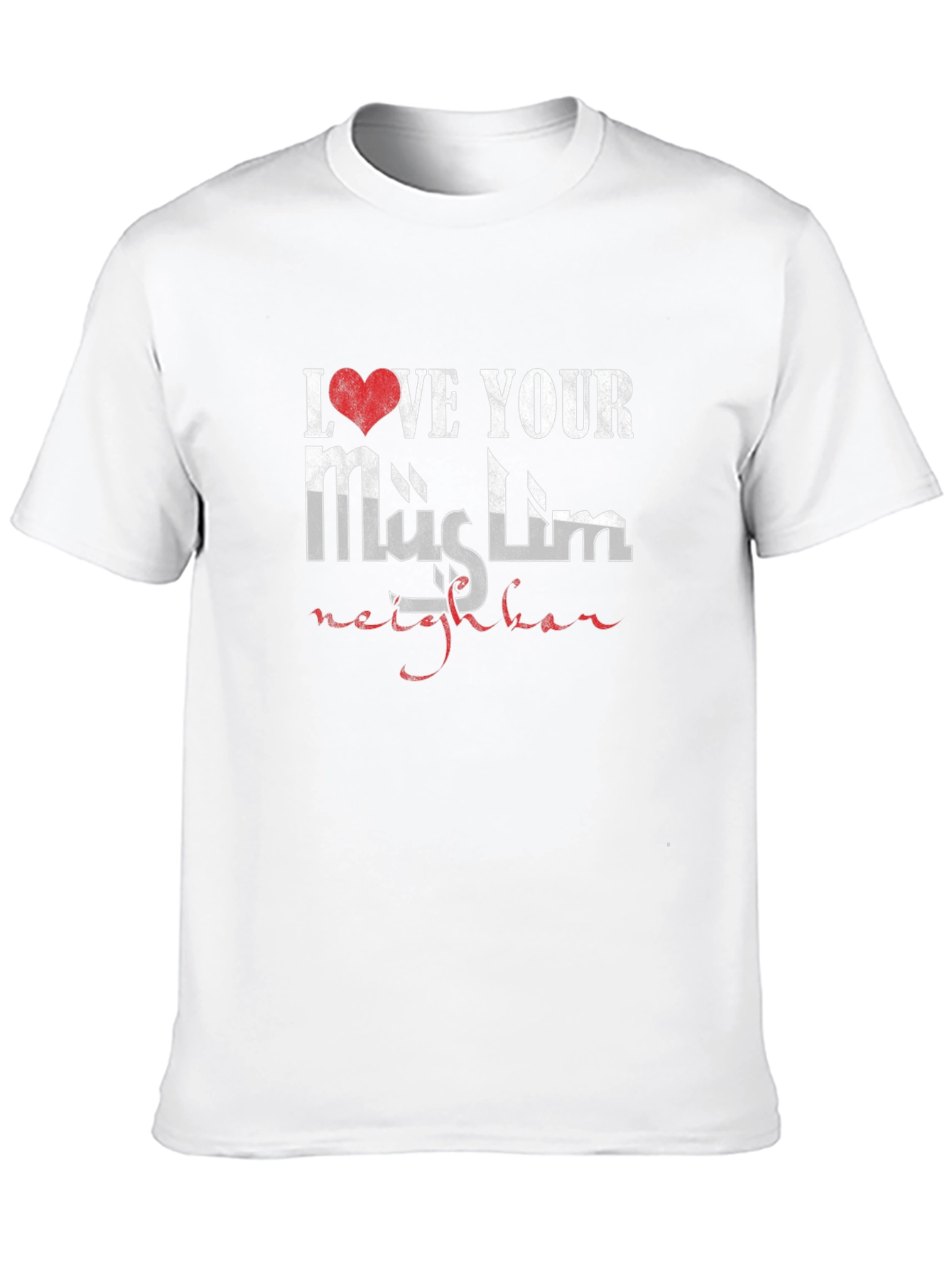Love Your Muslim Neighbor Graphic T-Shirt