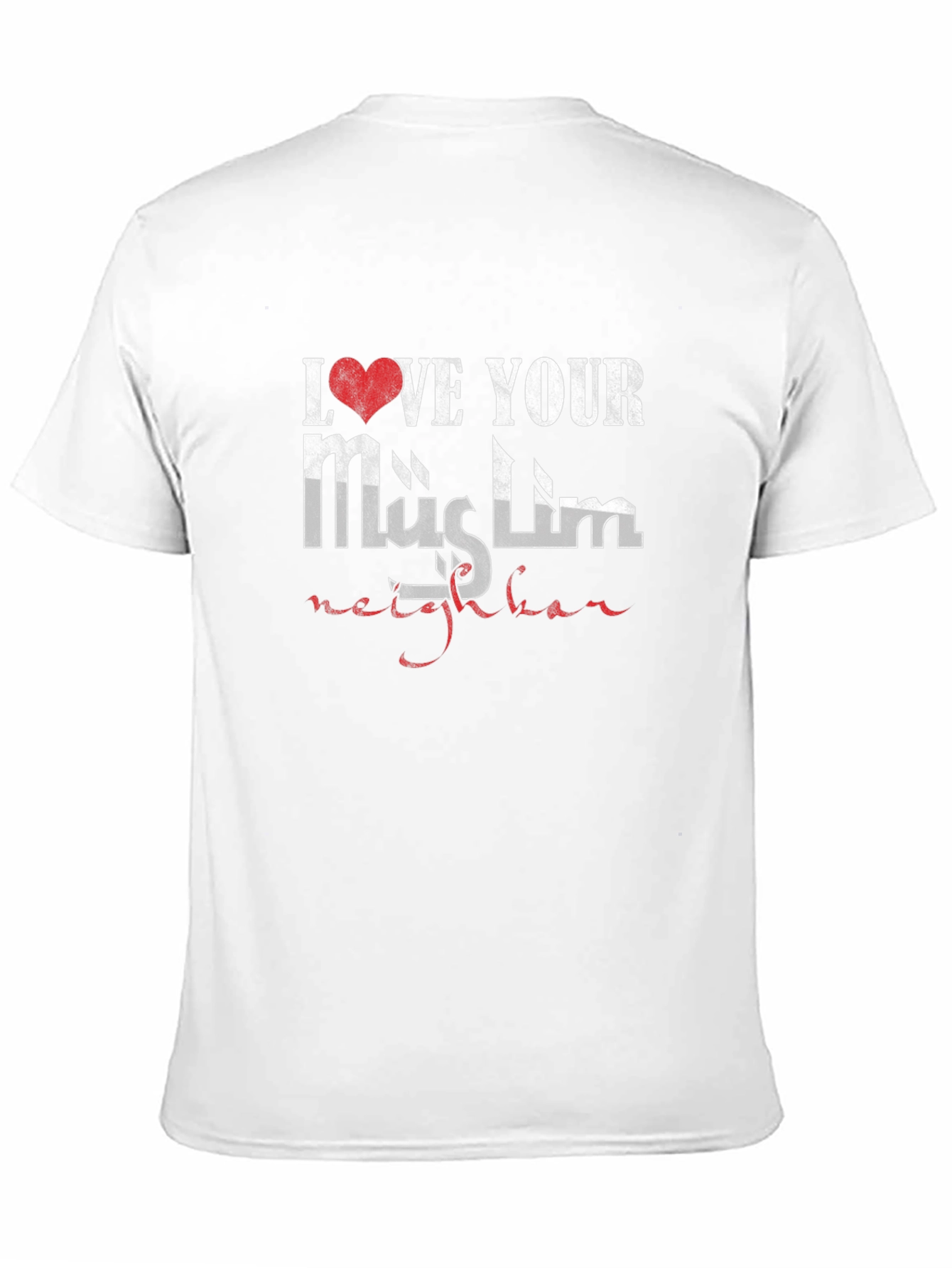Love Your Muslim Neighbor Graphic T-Shirt