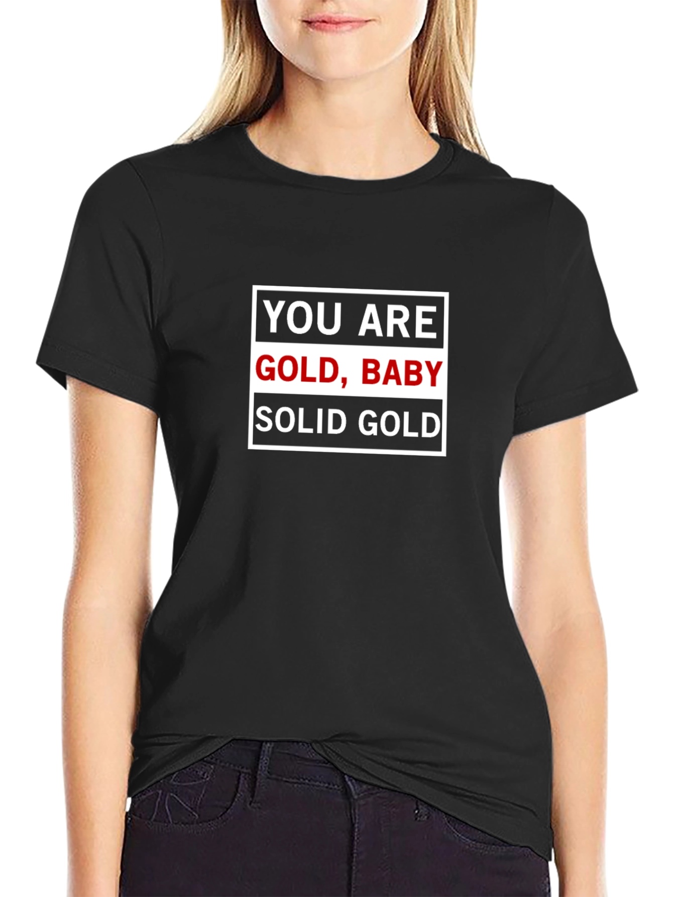 You Are Gold Baby Solid Gold T-Shirt