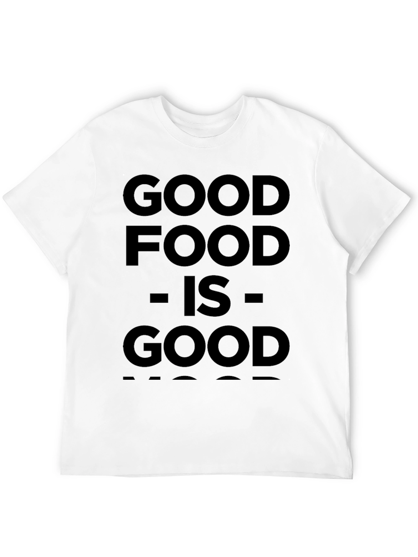 Good Food Is Good Mood T-Shirt