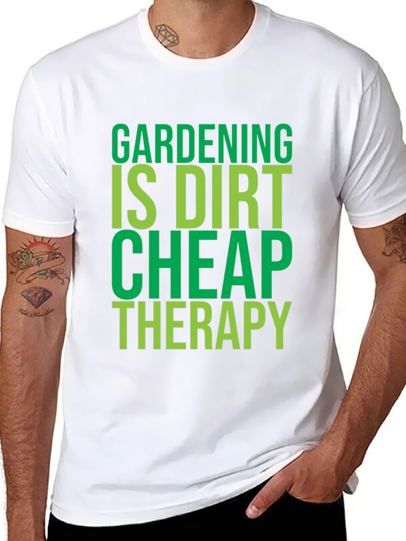 Gardening Is Dirt Cheap Therapy - T-Shirt