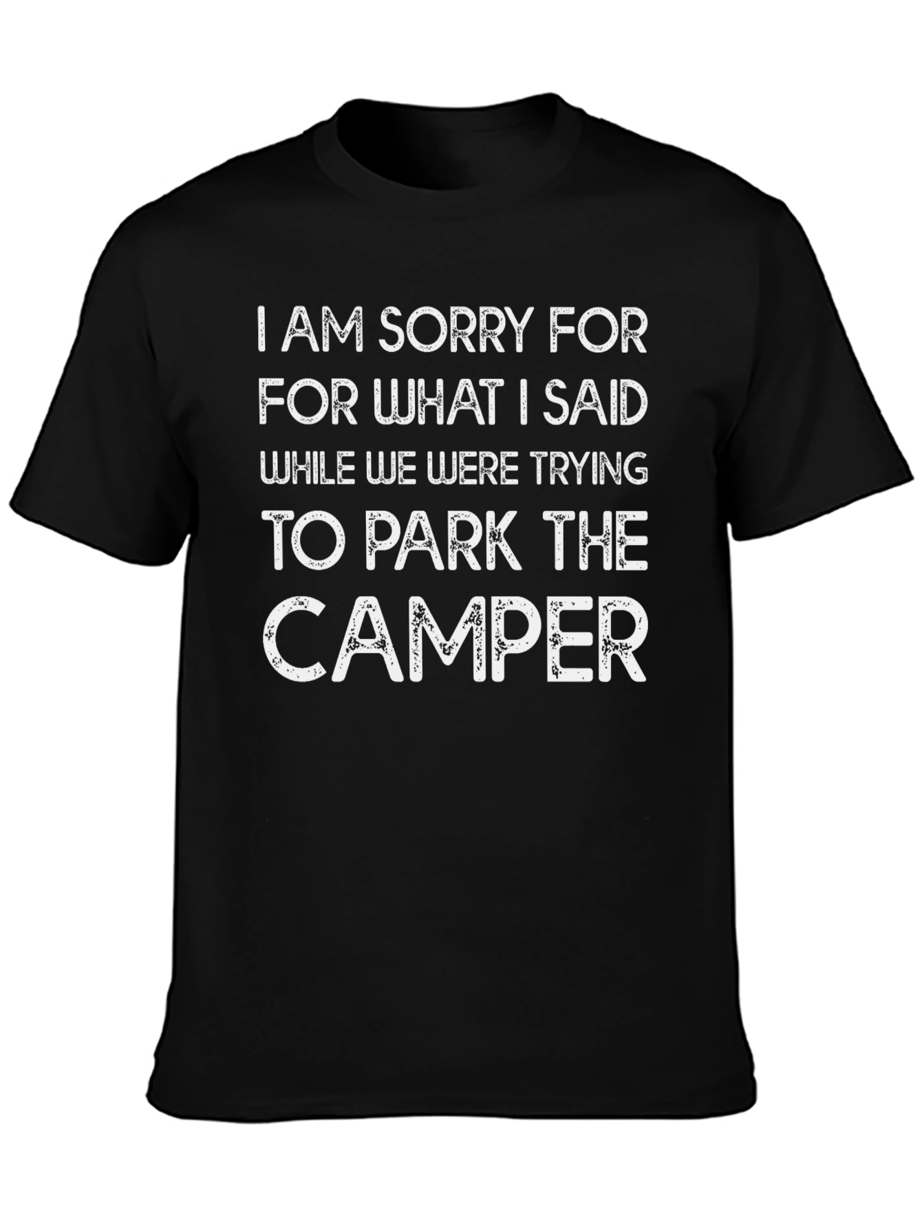 Camper Parking Apology T-Shirt - Funny Camping Tee