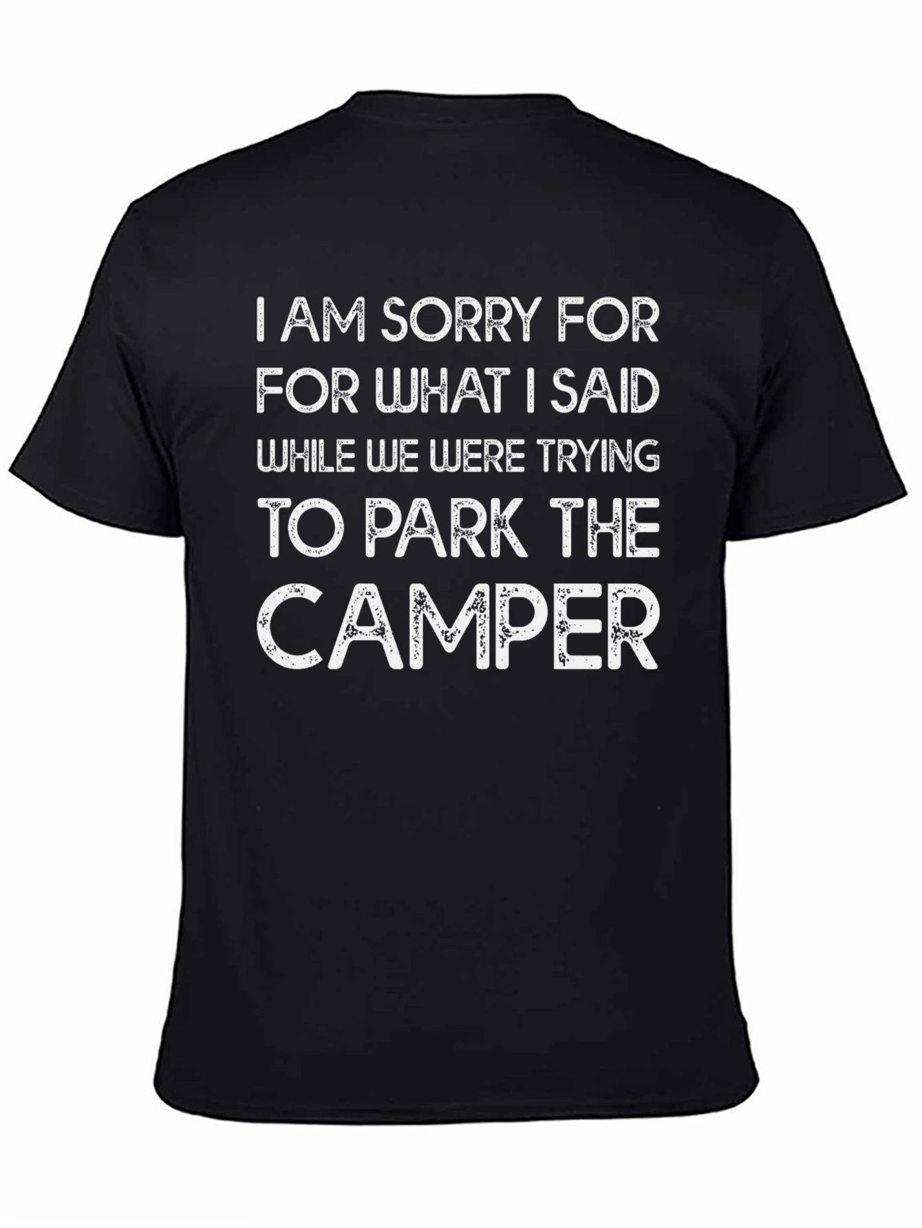 Camper Parking Apology T-Shirt - Funny Camping Tee