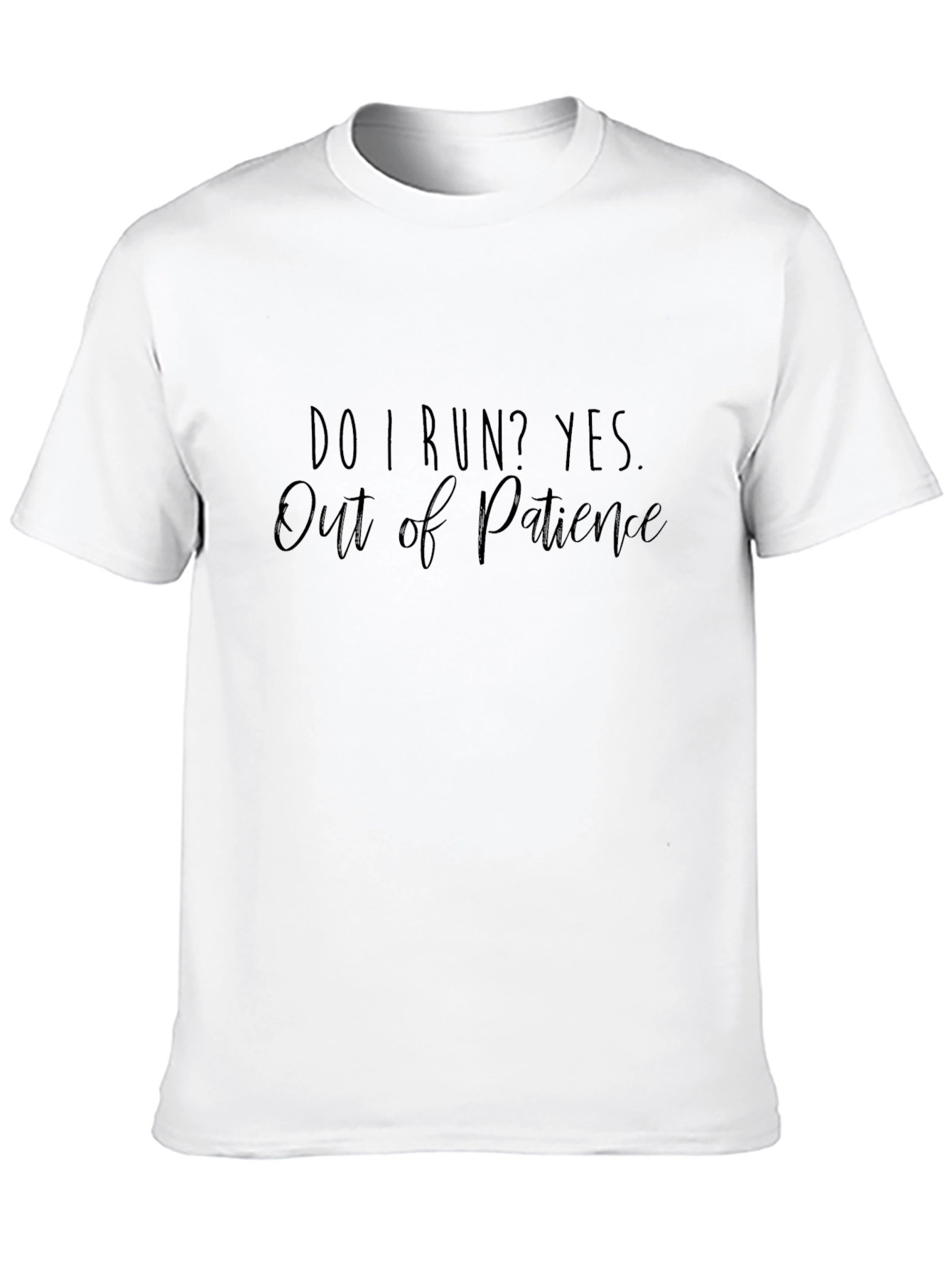 Funny Run Out of Patience Black Graphic Tee