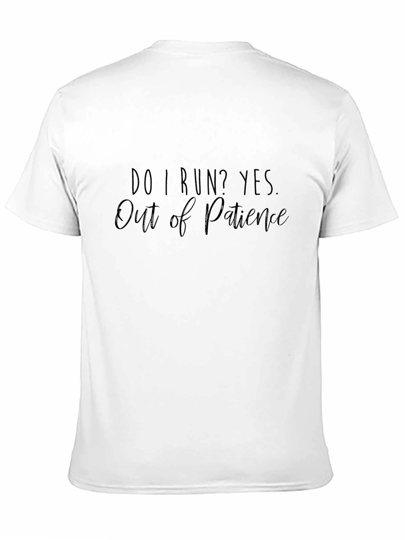 Funny Run Out of Patience Black Graphic Tee