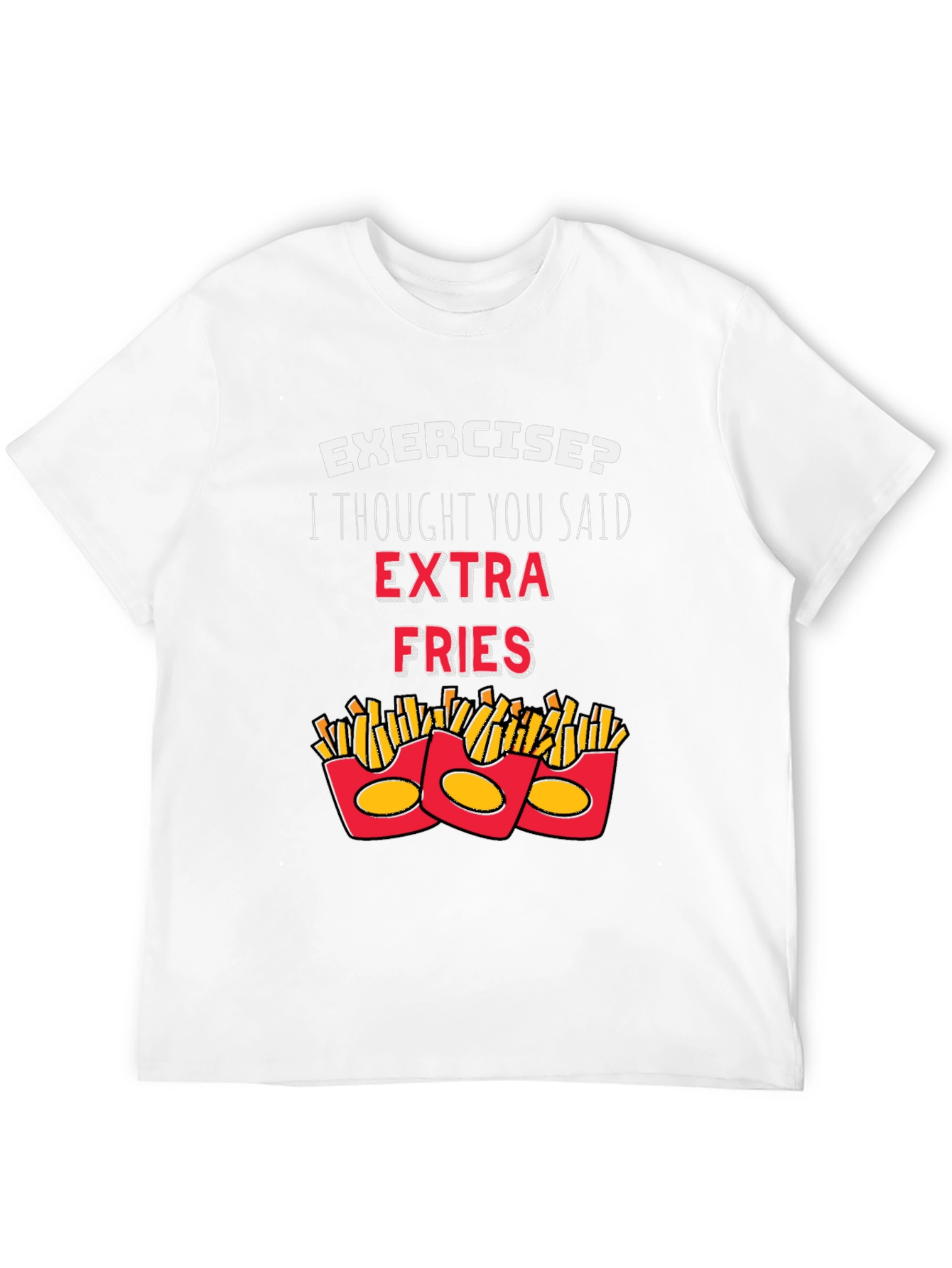 Funny Extra Fries T-Shirt Foodie Gift