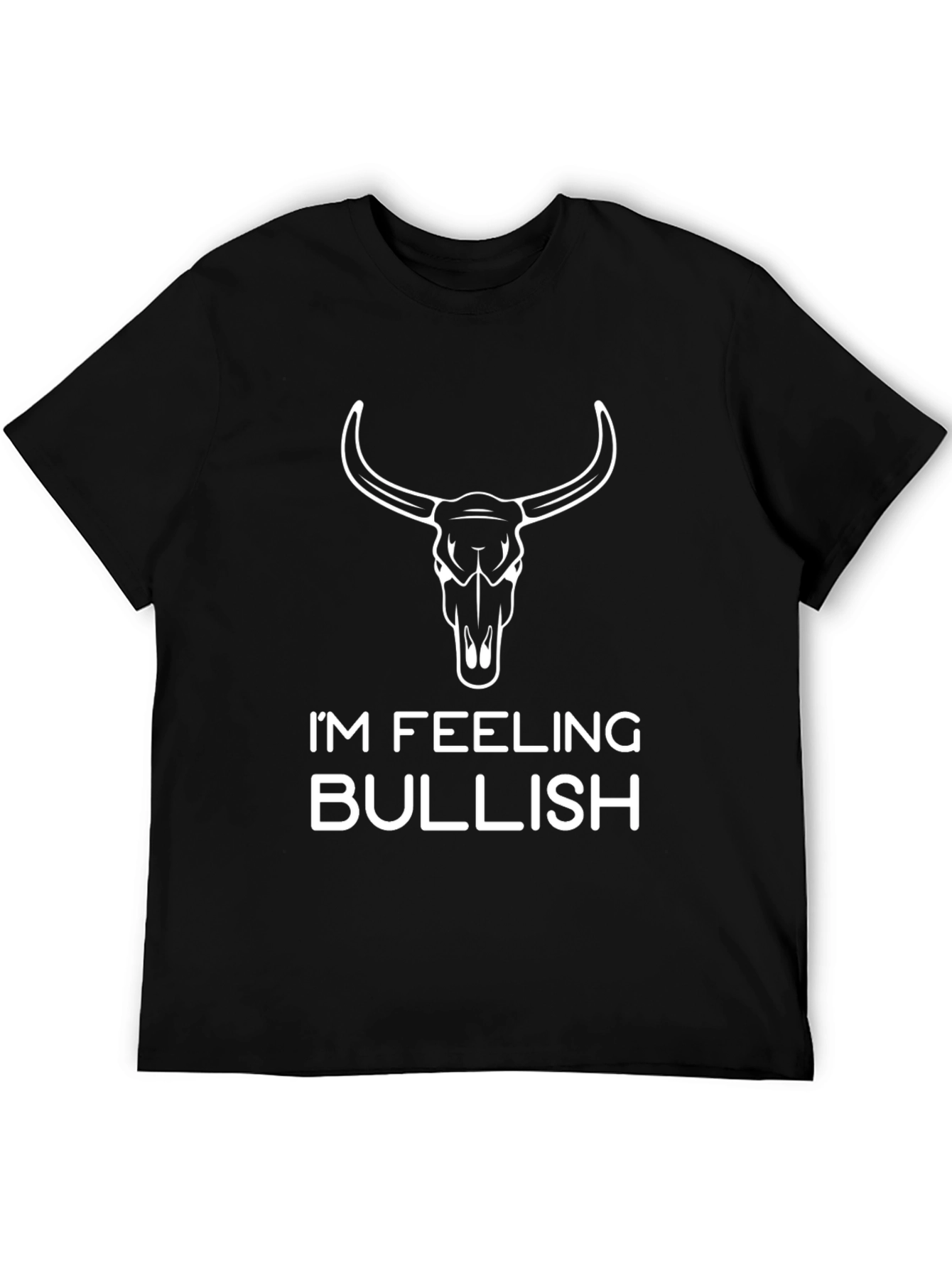 Im Feeling Bullish Graphic Tee - Black Cotton T-Shirt