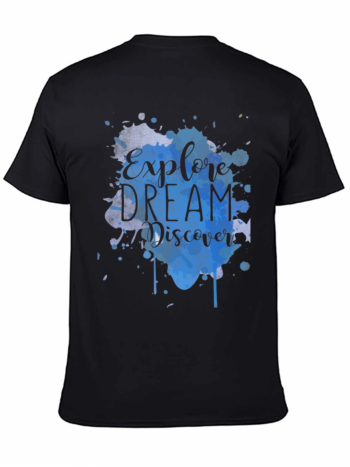 Explore Dream Discover Graphic T-Shirt
