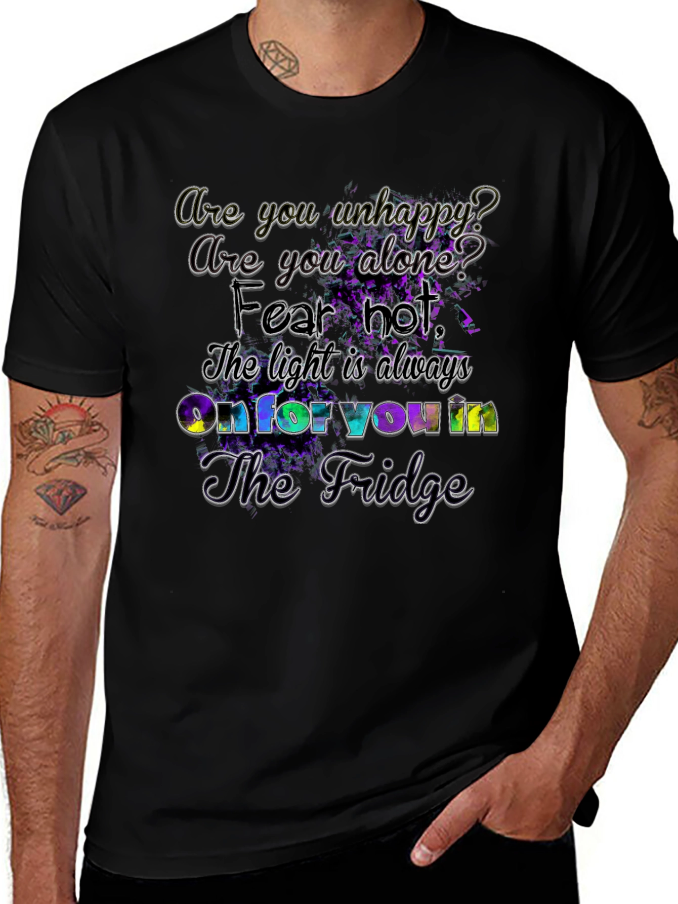 Unhappy? Fridge Light Always On - Graphic T-Shirt