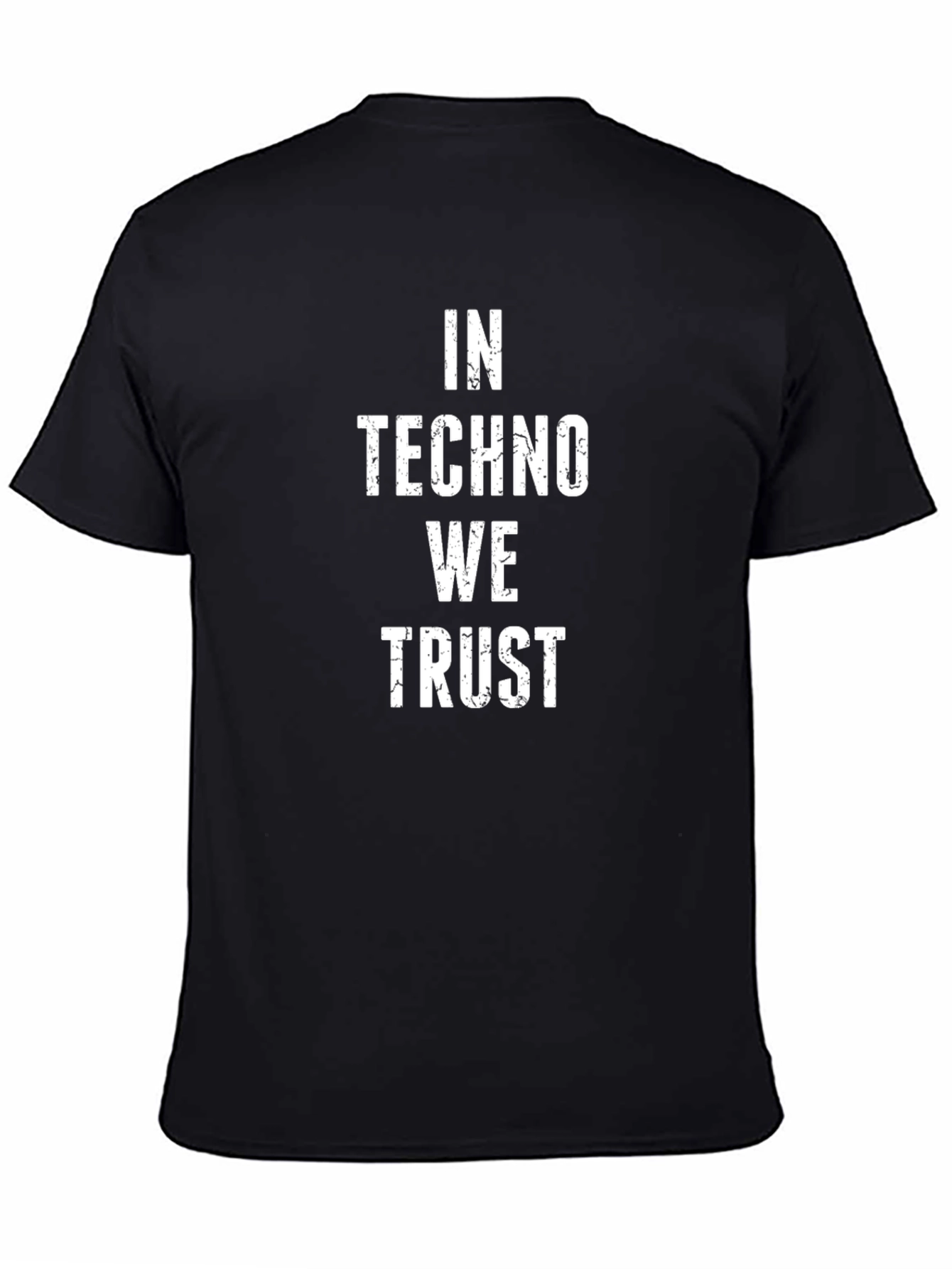 In Techno We Trust Black T-Shirt
