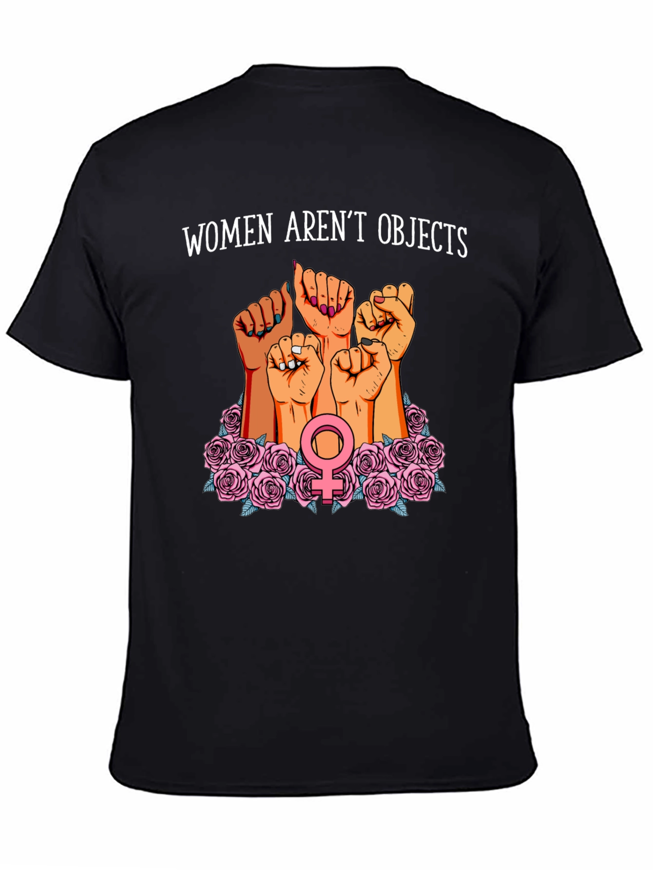 Feminist Empowerment T-Shirt - Women Arent Objects