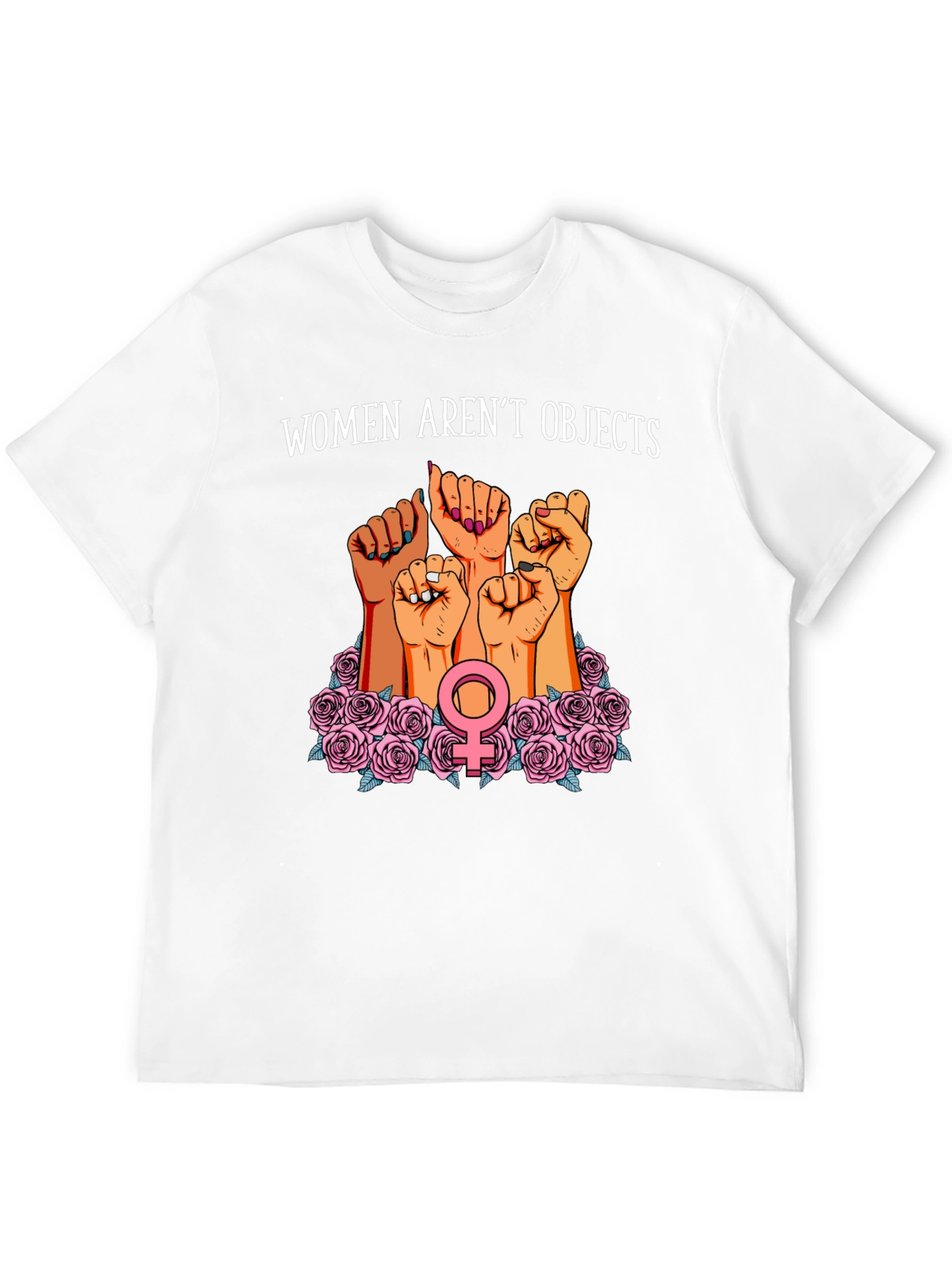 Feminist Empowerment T-Shirt - Women Arent Objects