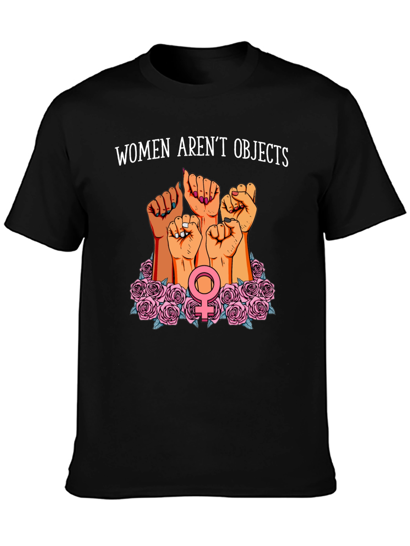 Feminist Empowerment T-Shirt - Women Arent Objects