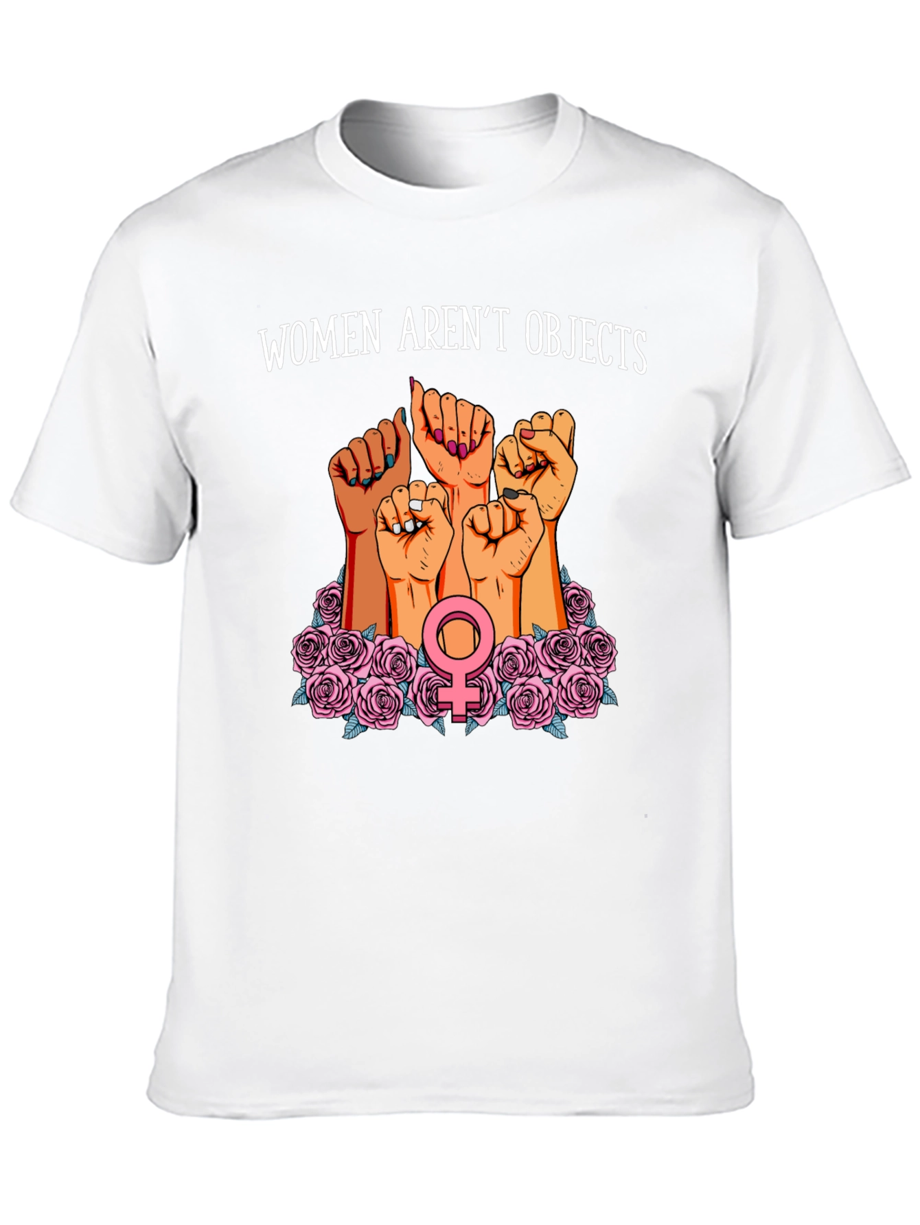Feminist Empowerment T-Shirt - Women Arent Objects