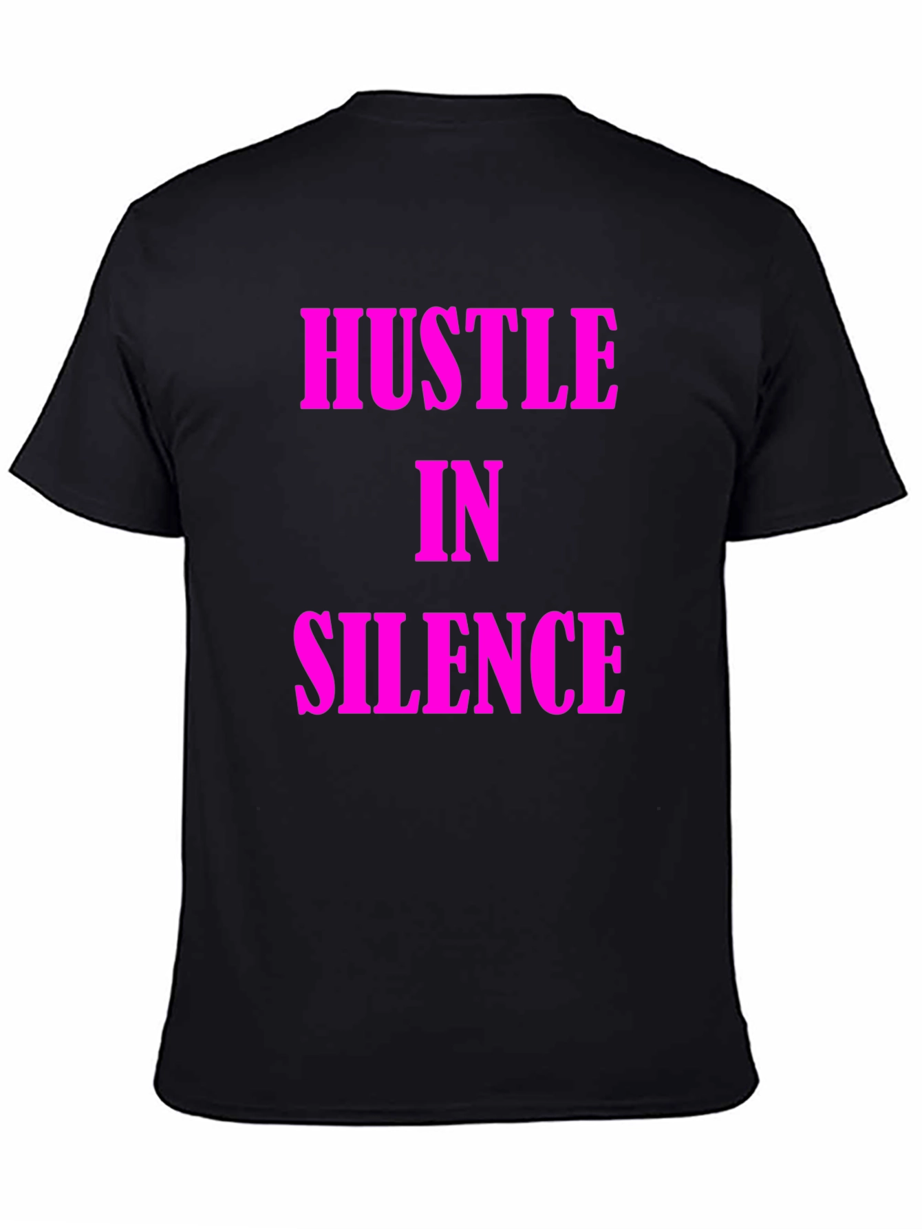 Hustle in Silence Black T-Shirt
