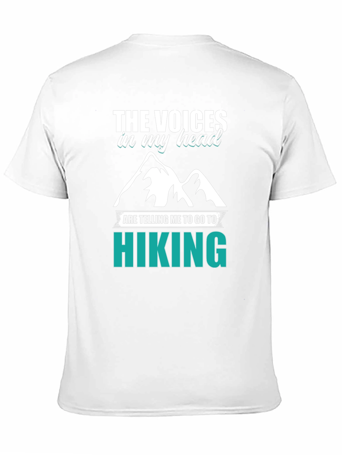 Hiking T-Shirt - The Voices in My Head