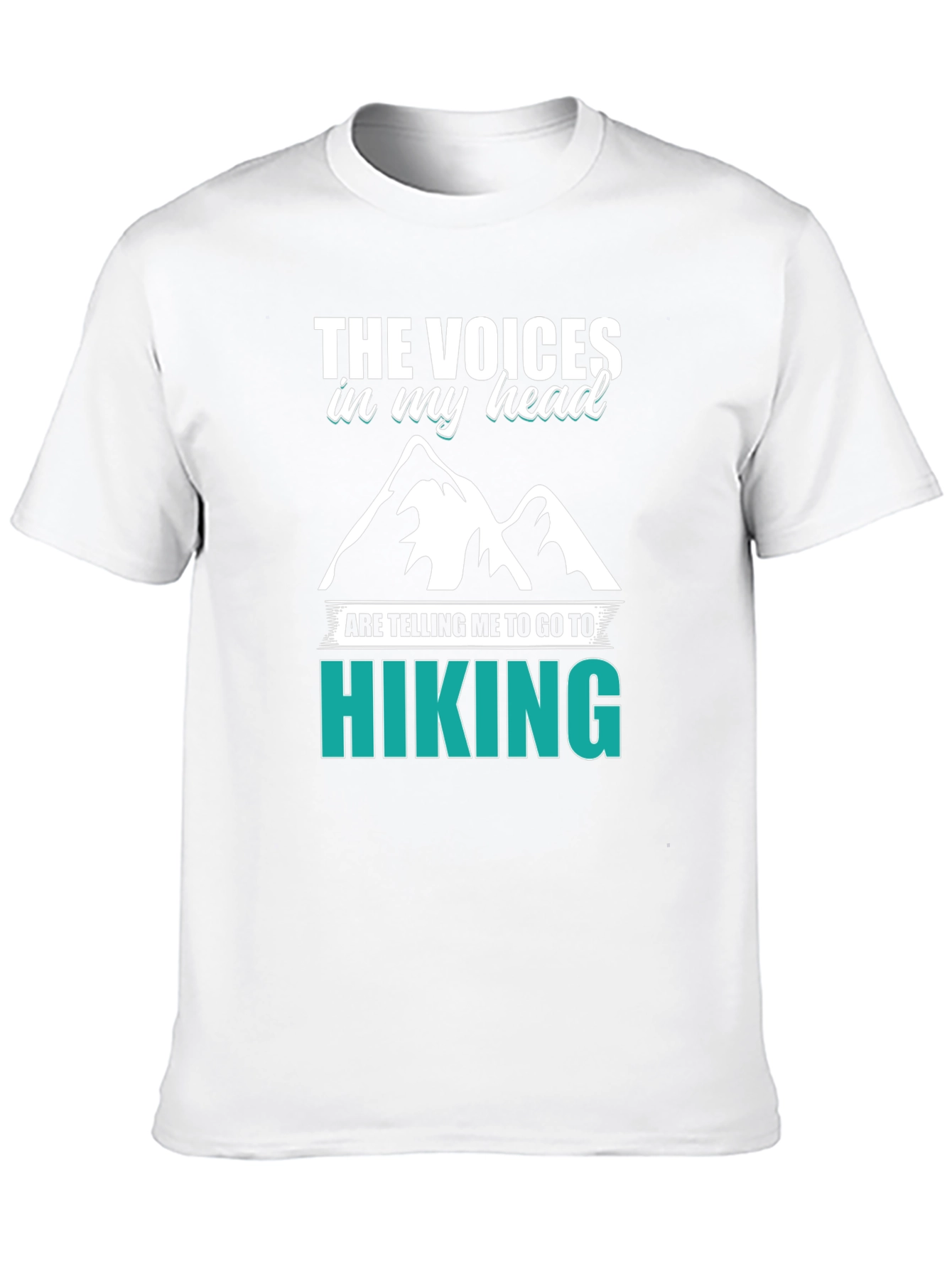 Hiking T-Shirt - The Voices in My Head