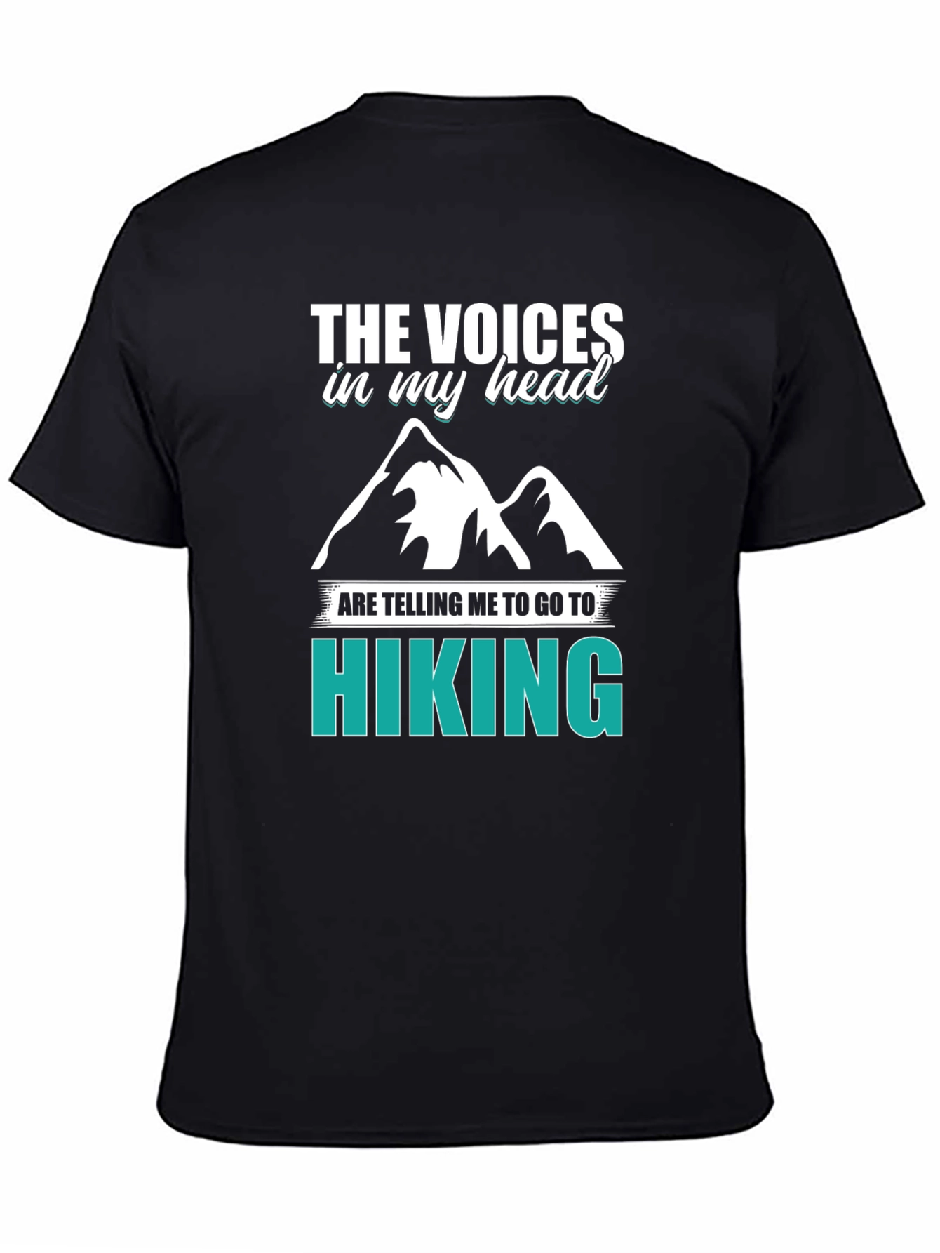 Hiking T-Shirt - The Voices in My Head