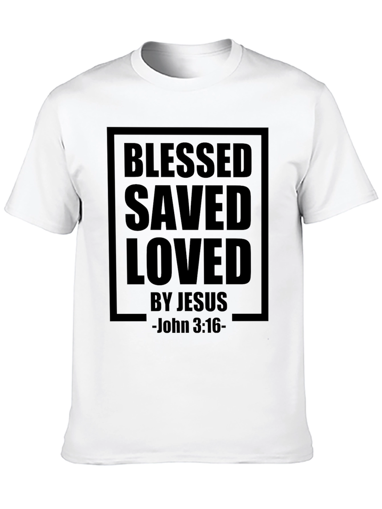 Blessed Saved Loved by Jesus T-Shirt