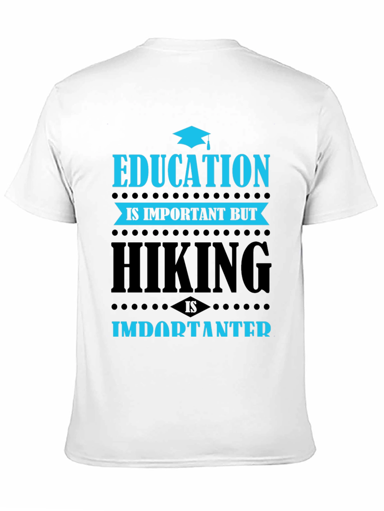 Education vs. Hiking Graphic Tee