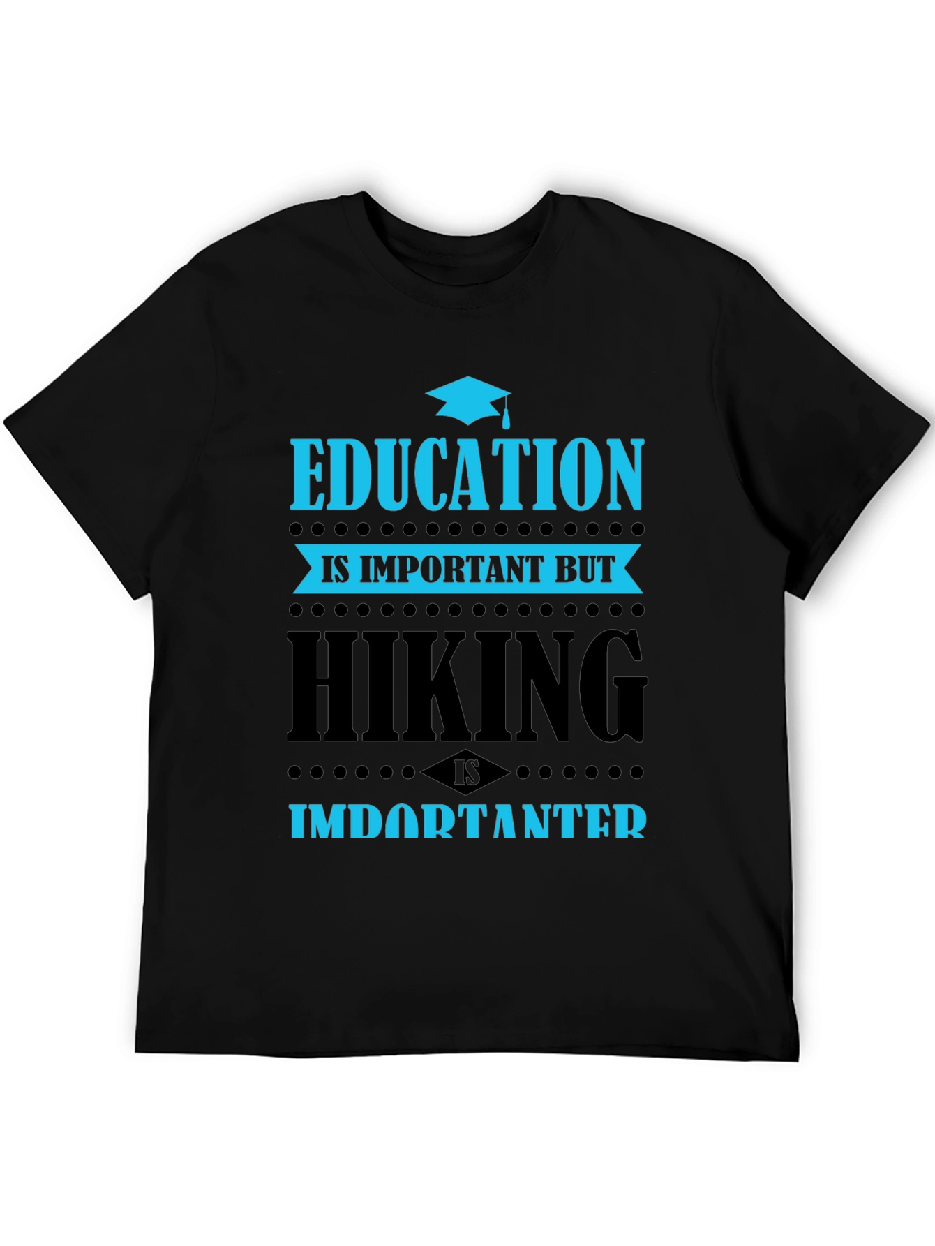 Education vs. Hiking Graphic Tee