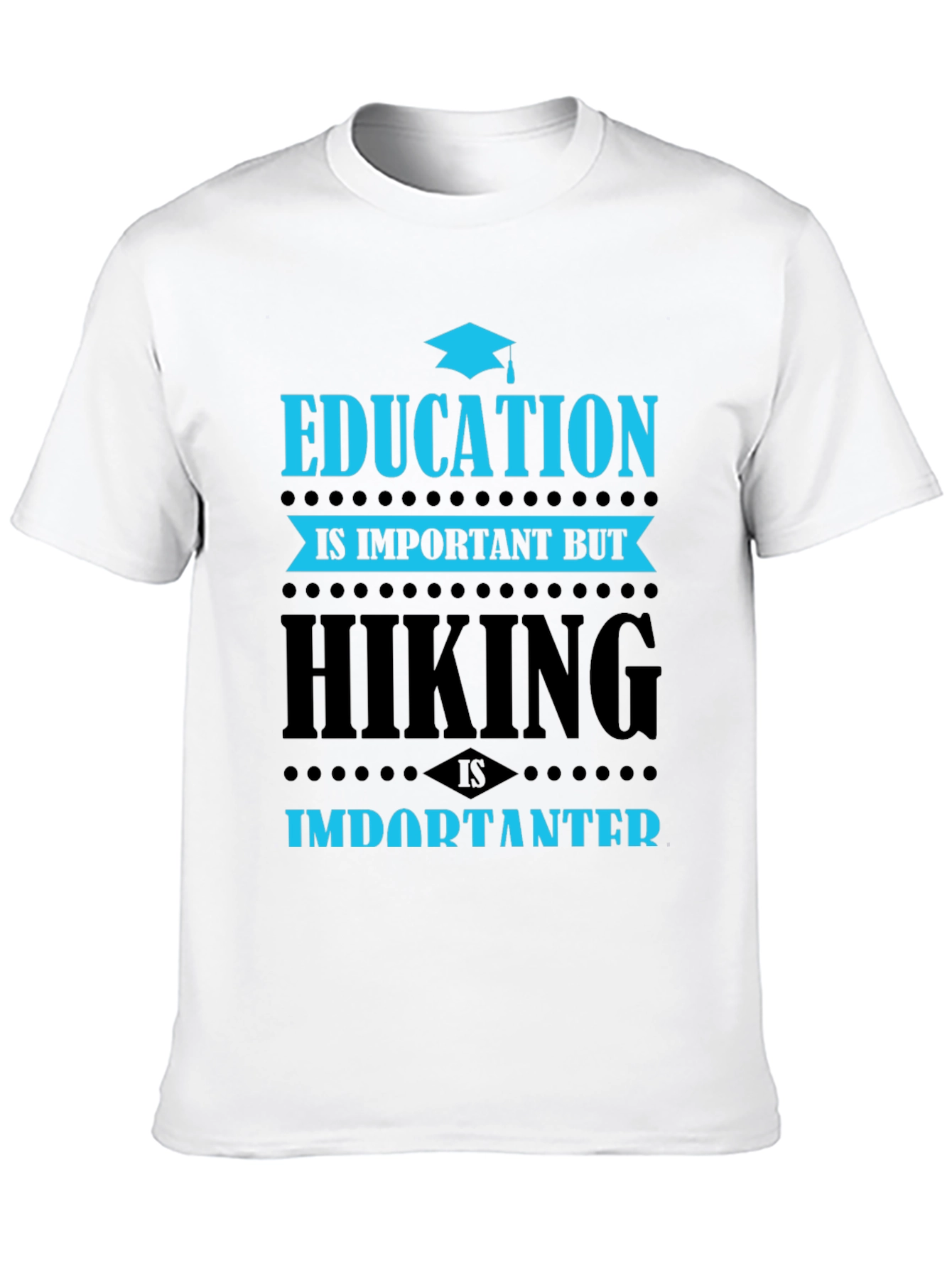 Education vs. Hiking Graphic Tee