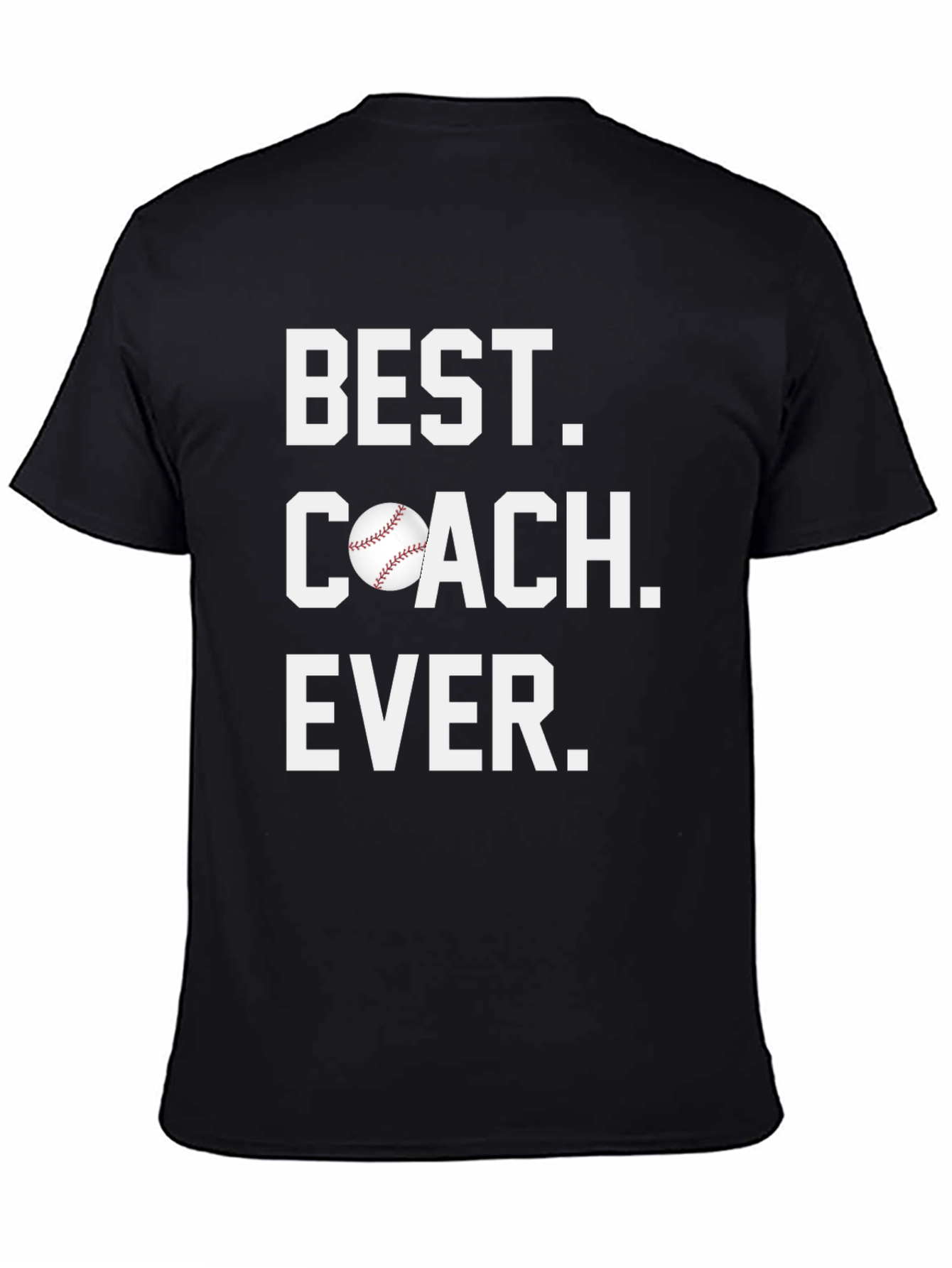 Best Coach Ever Baseball T-Shirt