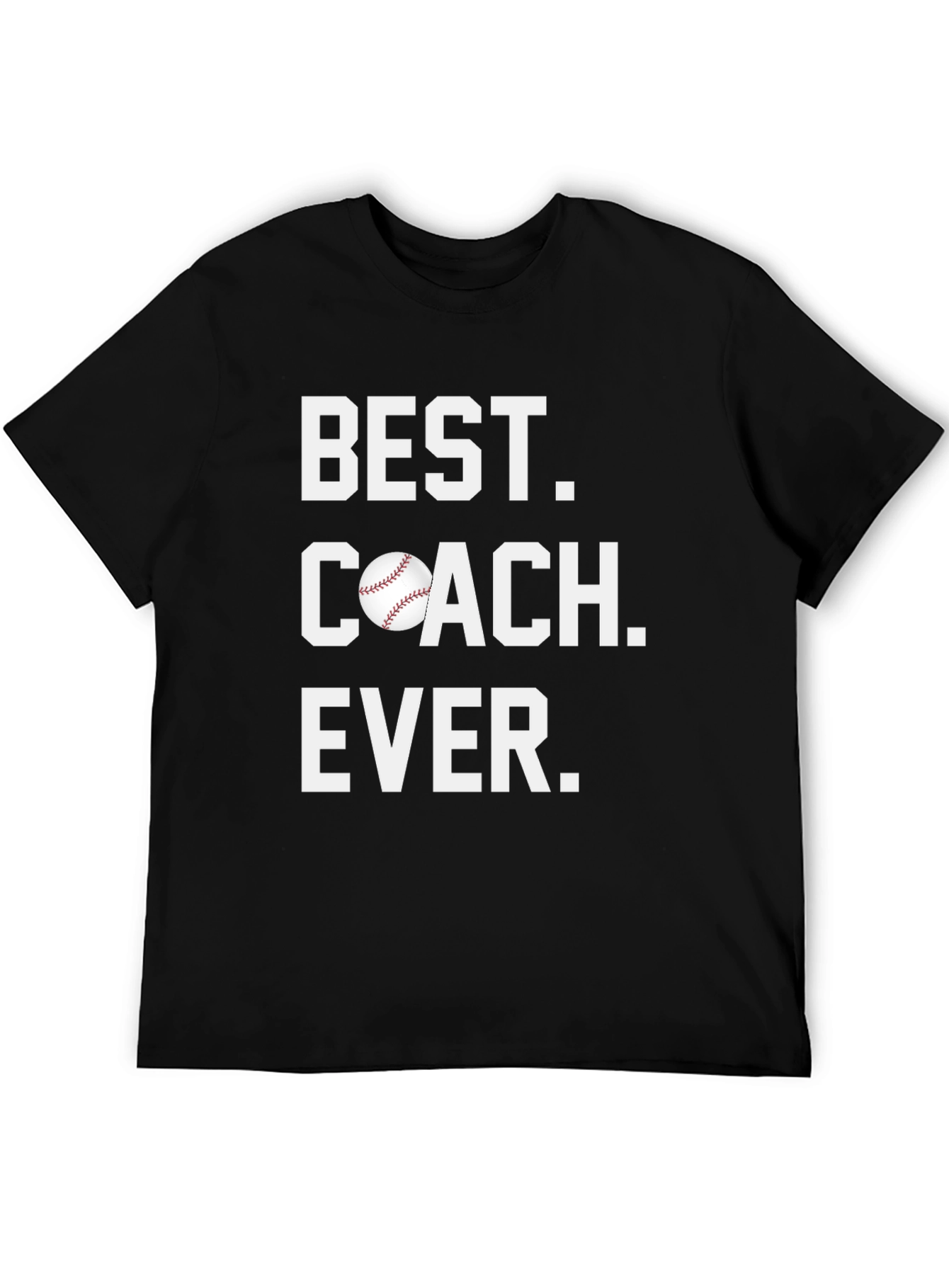 Best Coach Ever Baseball T-Shirt