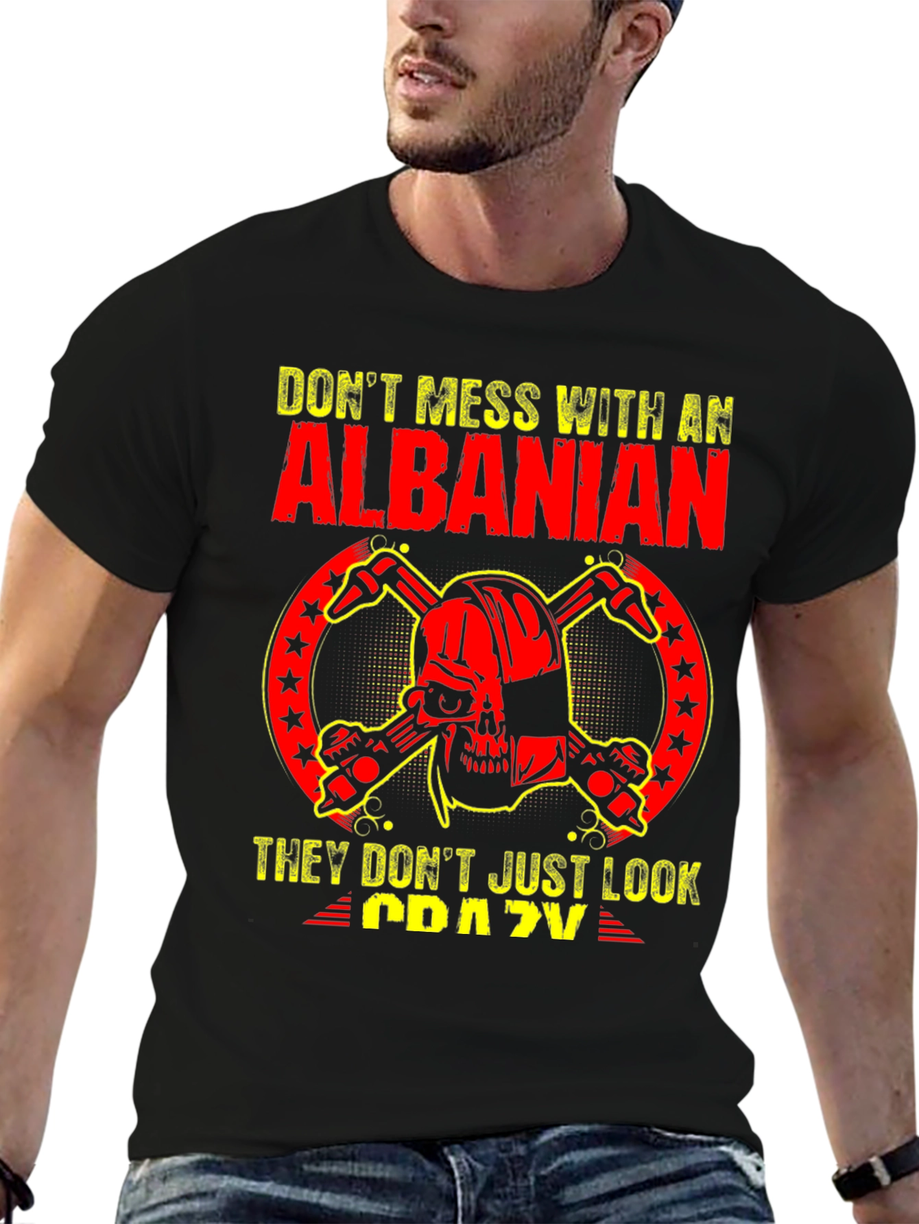 Dont Mess With an Albanian T-Shirt