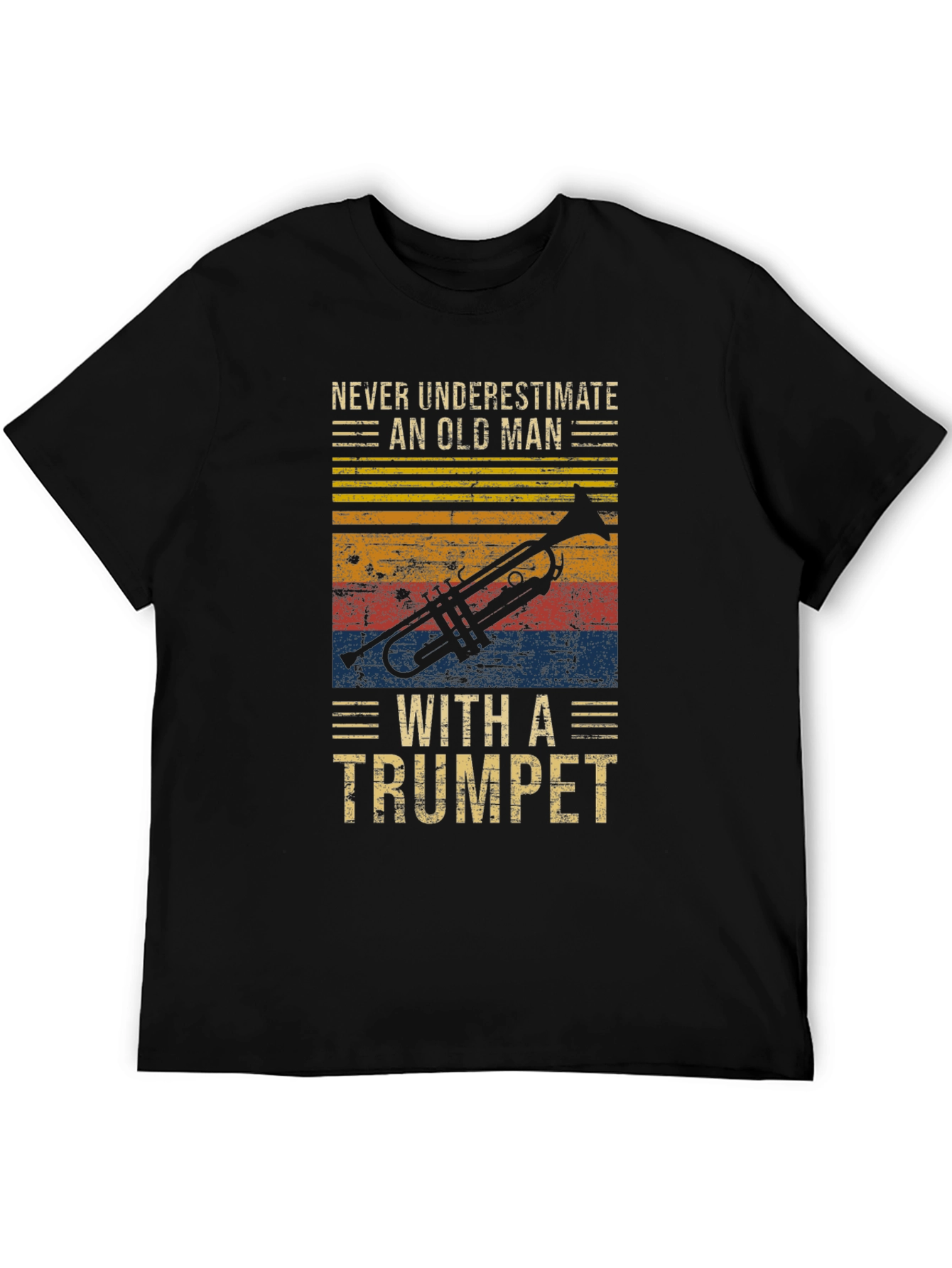 Never Underestimate an Old Man with a Trumpet T-Shirt