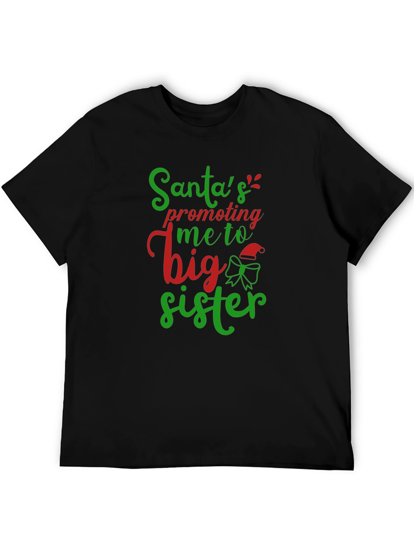 Santas Promoting Me to Big Sister T-Shirt