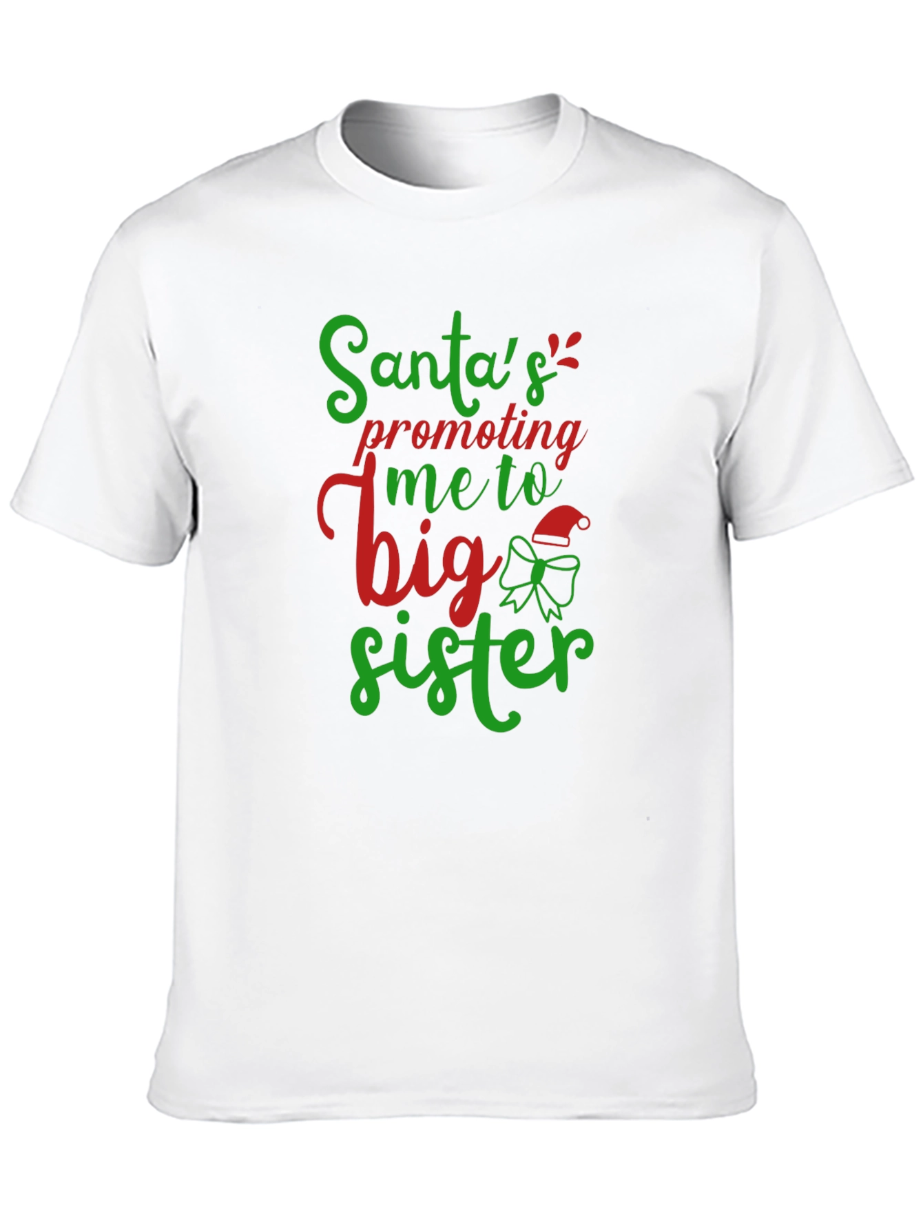Santas Promoting Me to Big Sister T-Shirt