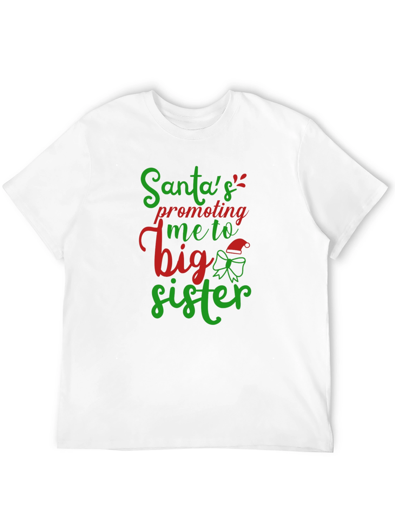 Santas Promoting Me to Big Sister T-Shirt