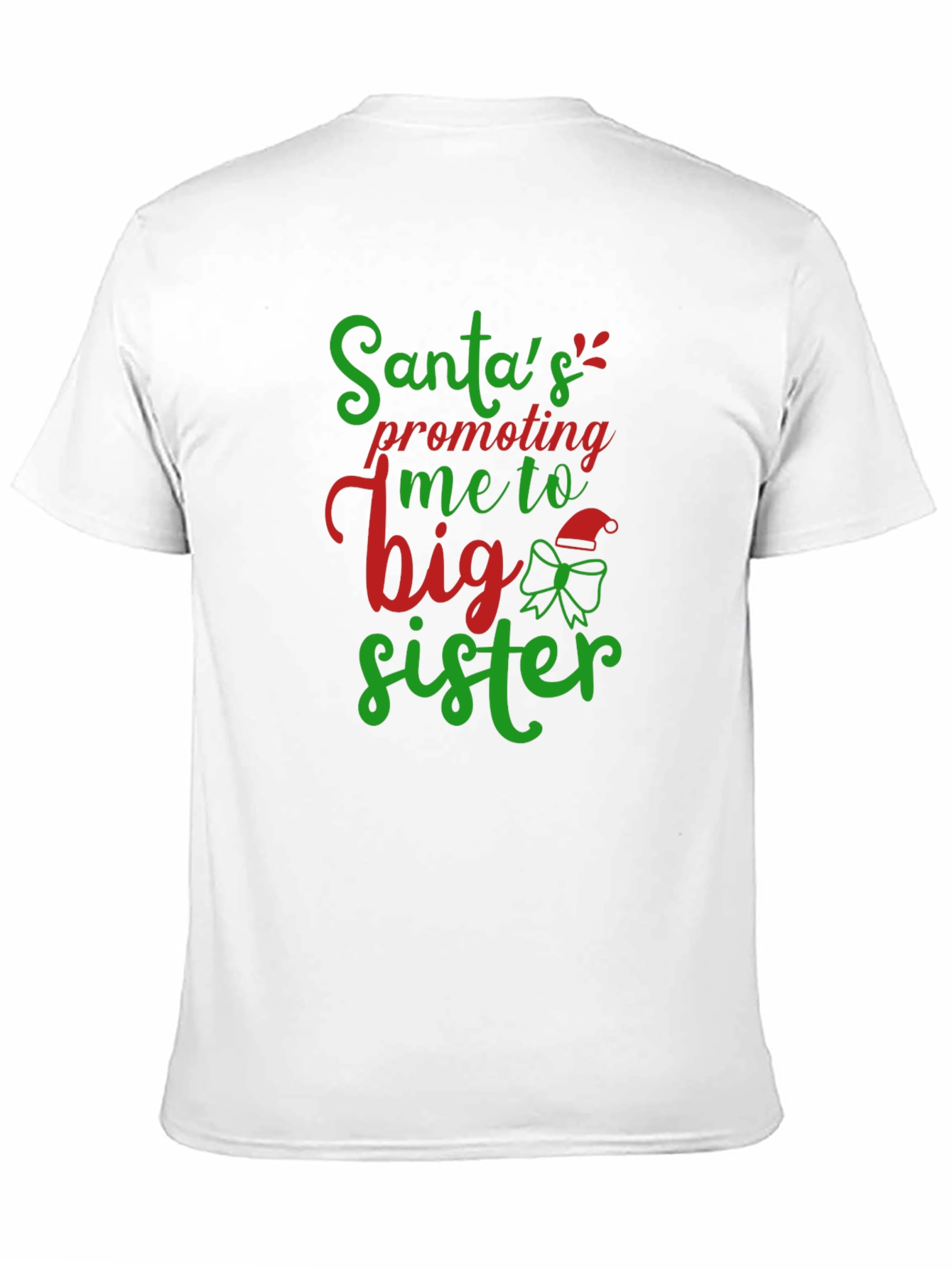 Santas Promoting Me to Big Sister T-Shirt