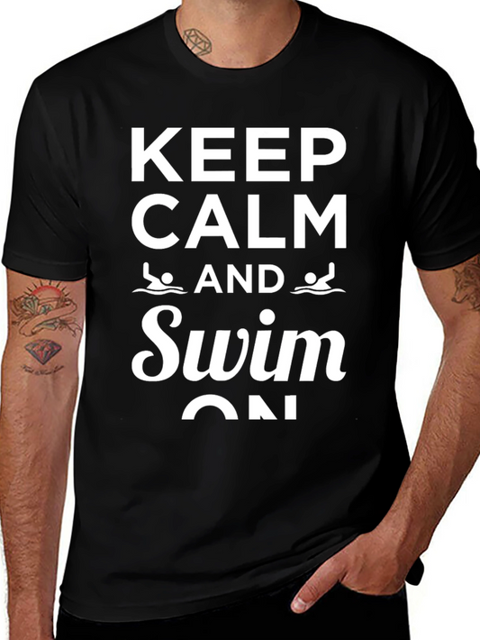 Keep Calm and Swim On T-Shirt