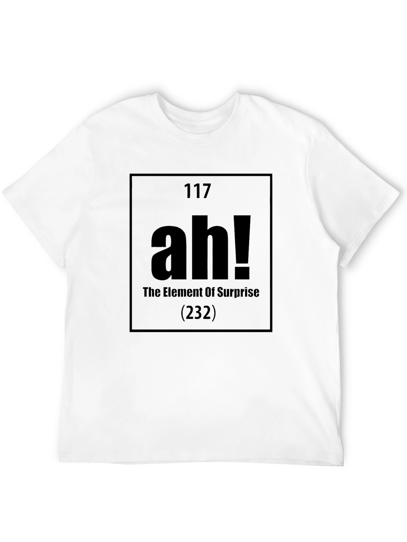 Element of Surprise T-Shirt - AH!