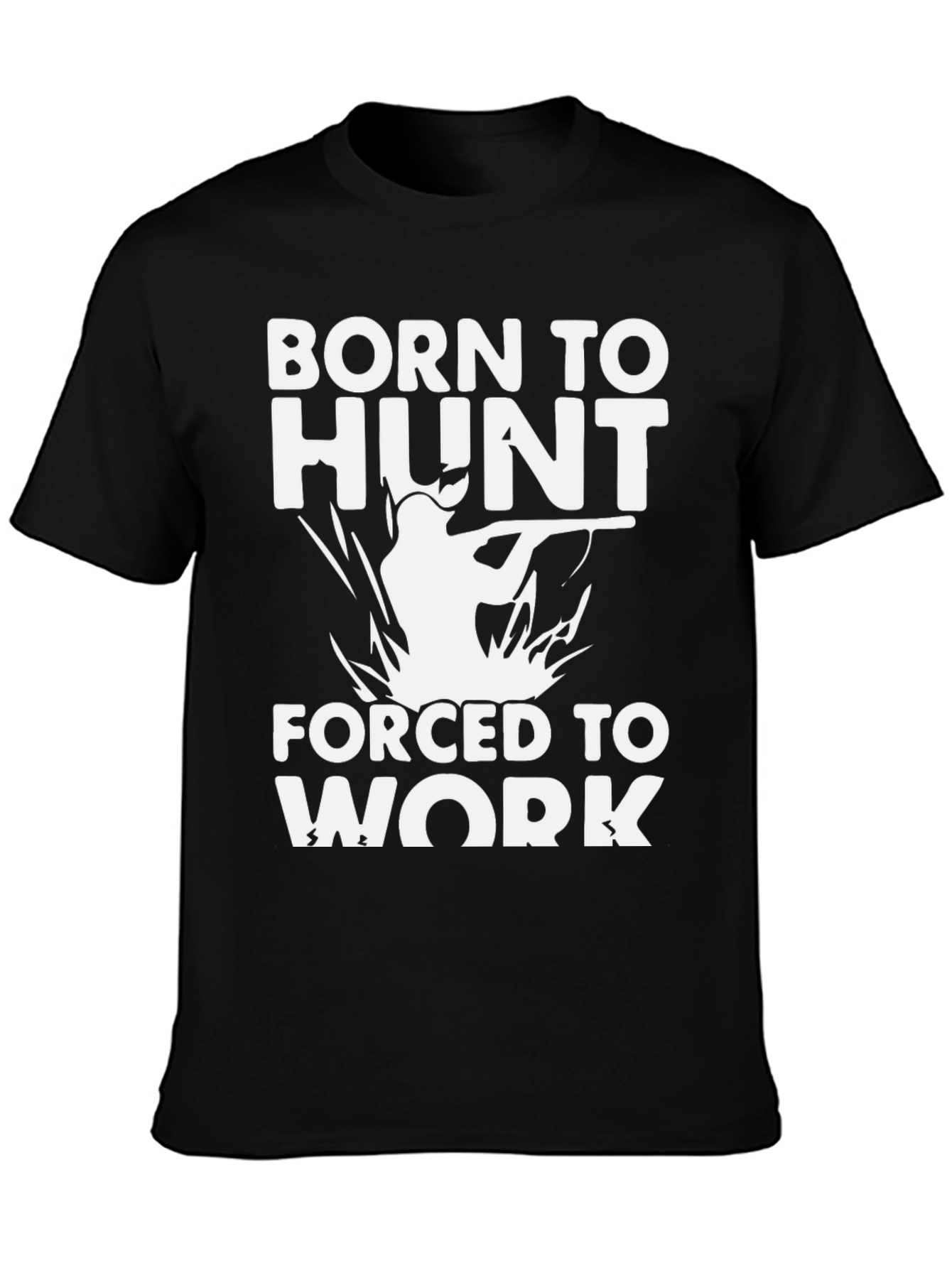 Born to Hunt T-Shirt - Hunter Gift