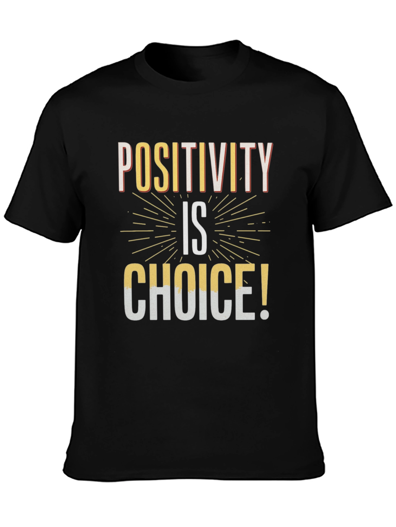 Positivity Choice T-Shirt - Inspiring Graphic Tee