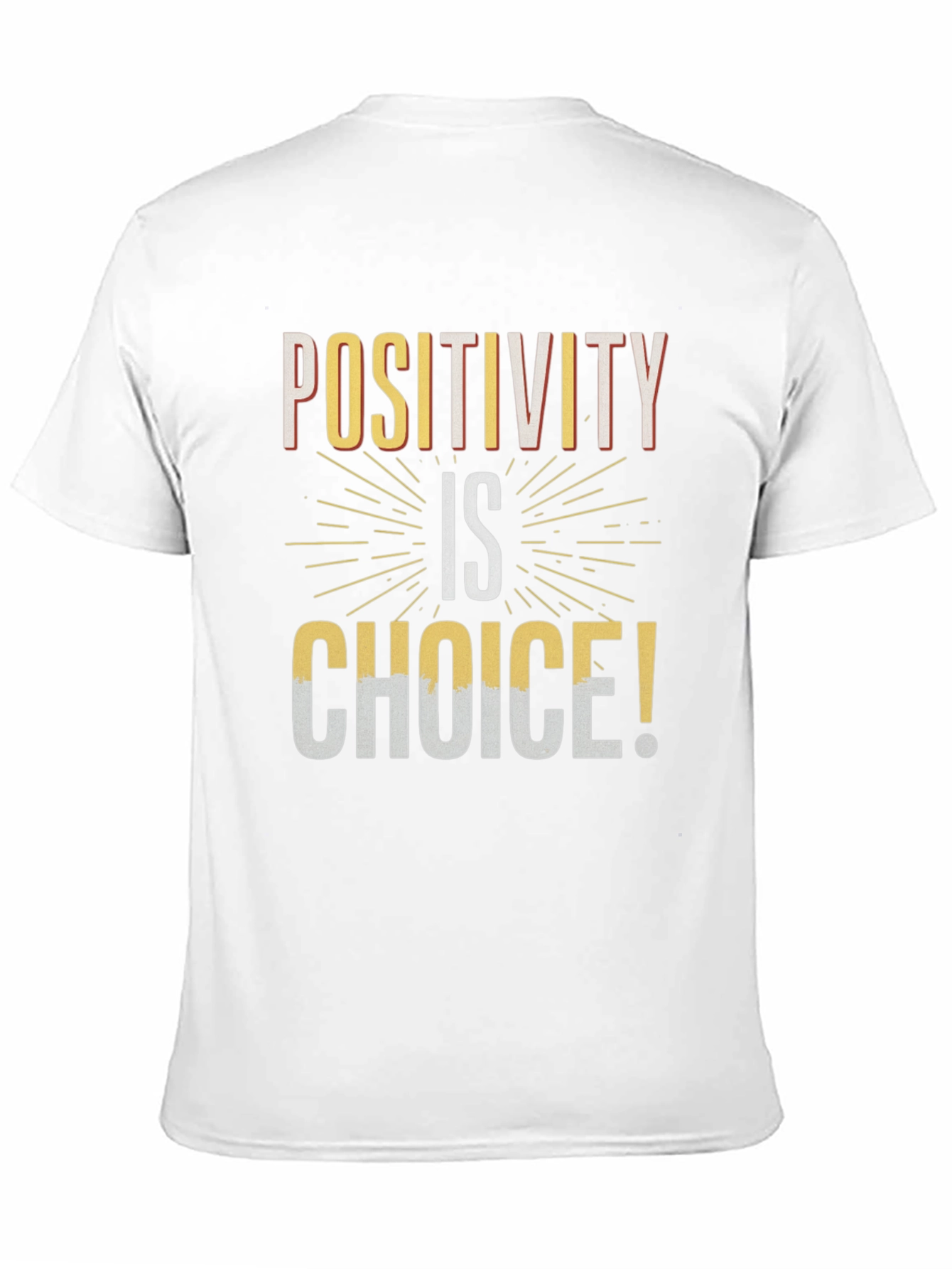Positivity Choice T-Shirt - Inspiring Graphic Tee