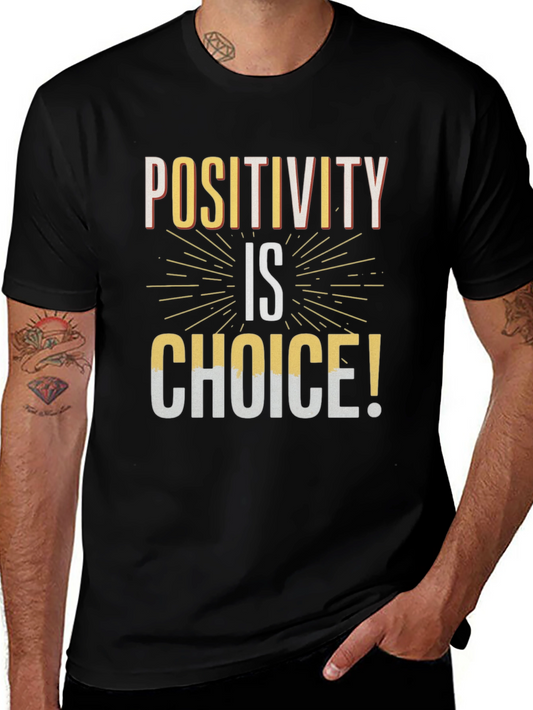 Positivity Choice T-Shirt - Inspiring Graphic Tee