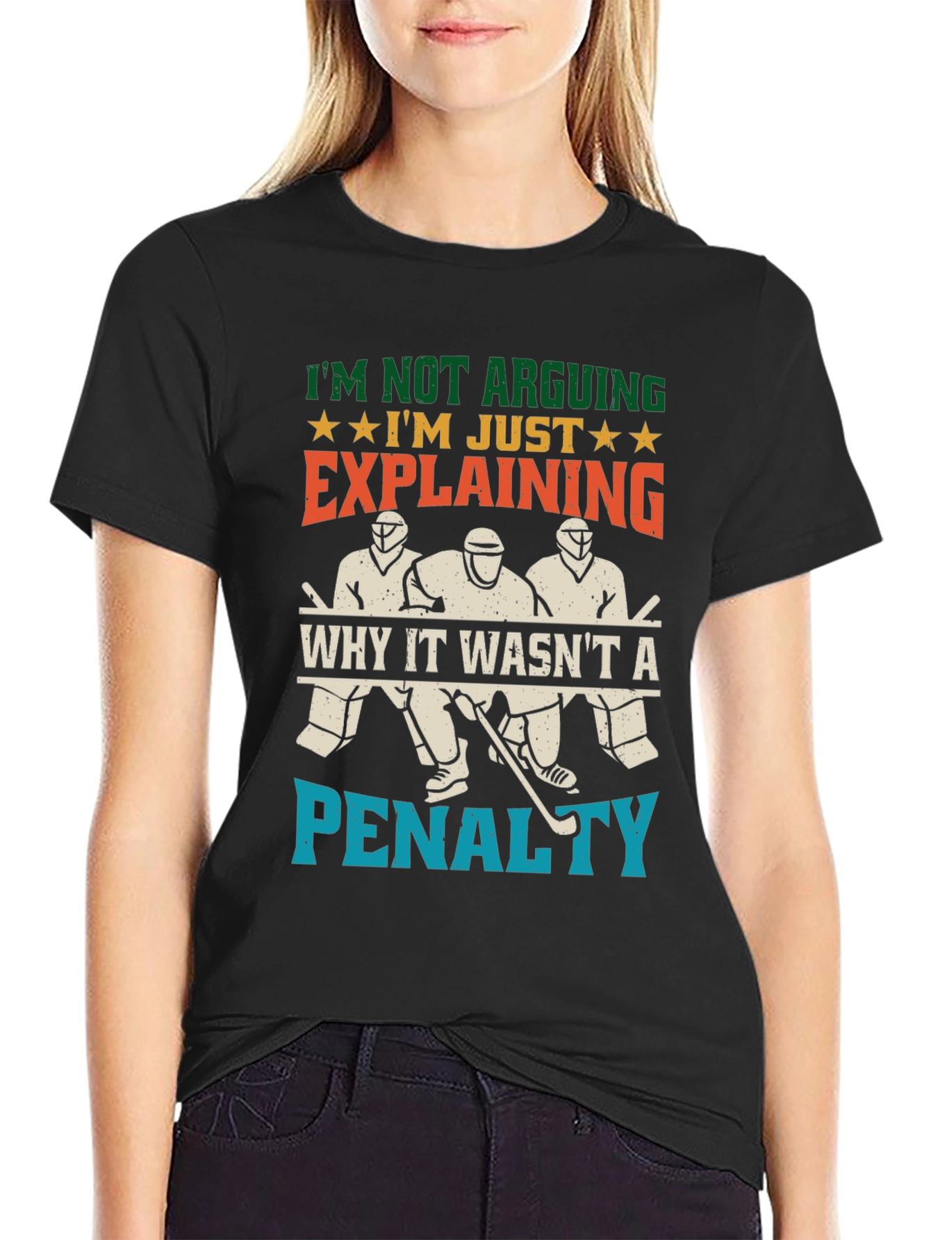 Hockey Fan T-Shirt: Im Not Arguing Just Explaining!